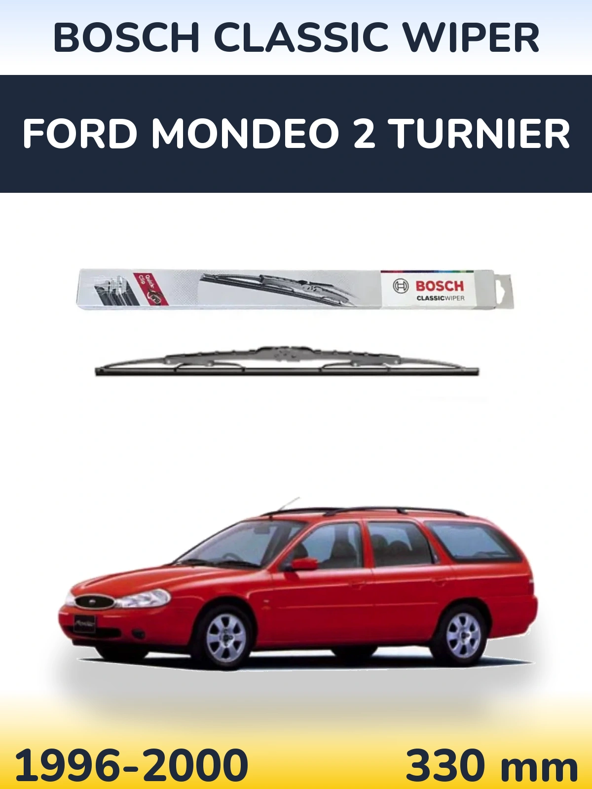 Tylna wycieraczka BOSCH Classic Wiper 340 mm do Ford Mondeo 2 Turnier 1996-2000