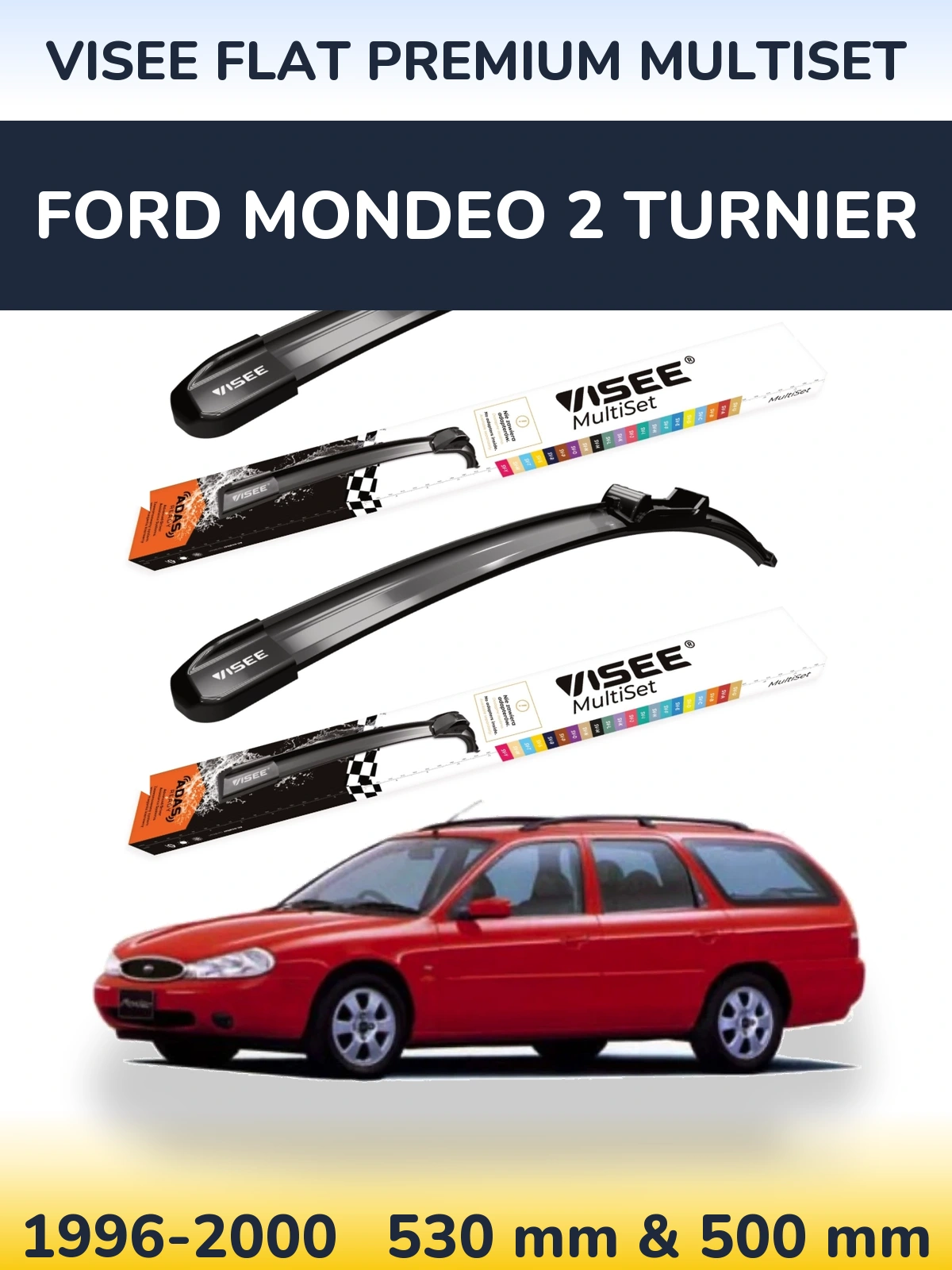 Front wiper blade set VISEE FLAT PREMIUM MultiSet 530 & 500 mm for Ford Mondeo 2 Turnier 1996-2000