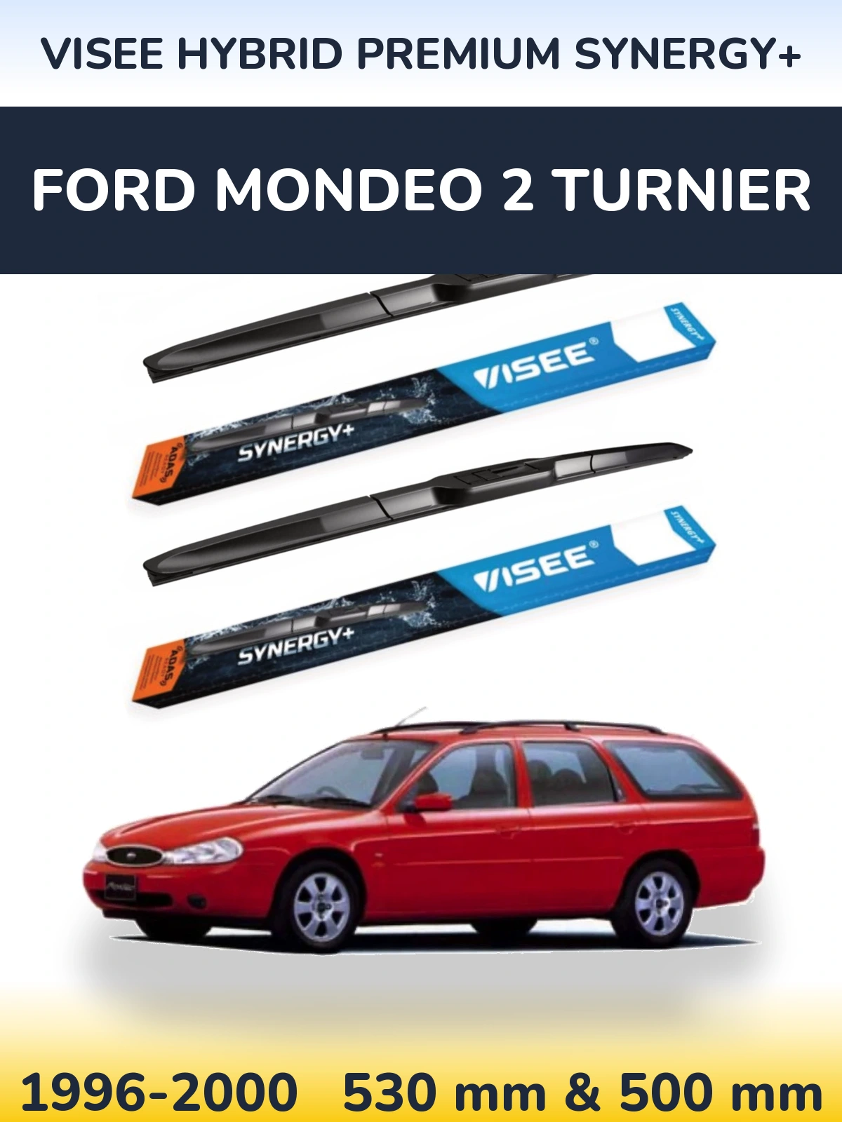 Komplet przednich wycieraczek VISEE HYBRID PREMIUM SYNERGY+ 530 & 500 mm do Ford Mondeo 2 Turnier 1996-2000