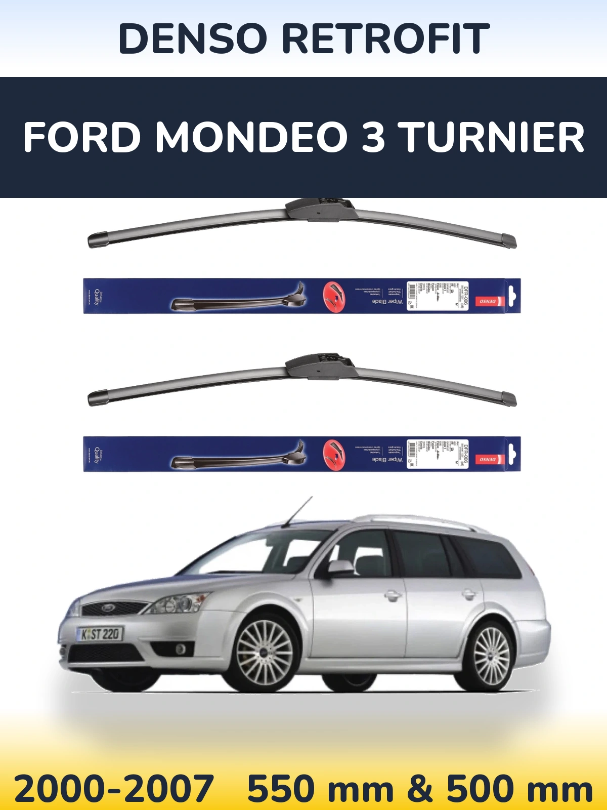 Komplet przednich wycieraczek Denso Retrofit 550 & 500 mm do Ford Mondeo 3 Turnier 2000-2007