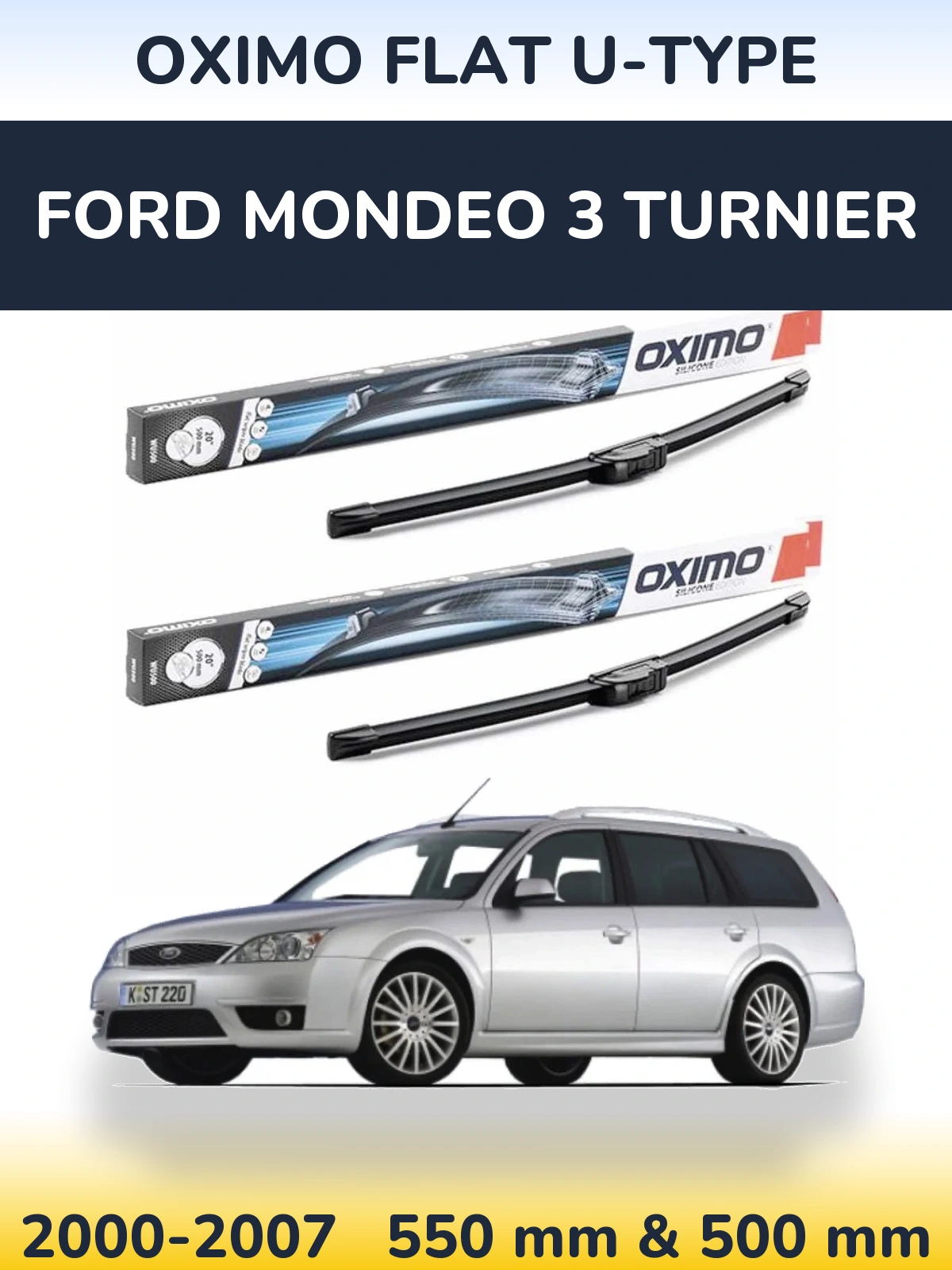 Komplet przednich wycieraczek Oximo Flat U-type 550 & 500 mm do Ford Mondeo 3 Turnier 2000-2007