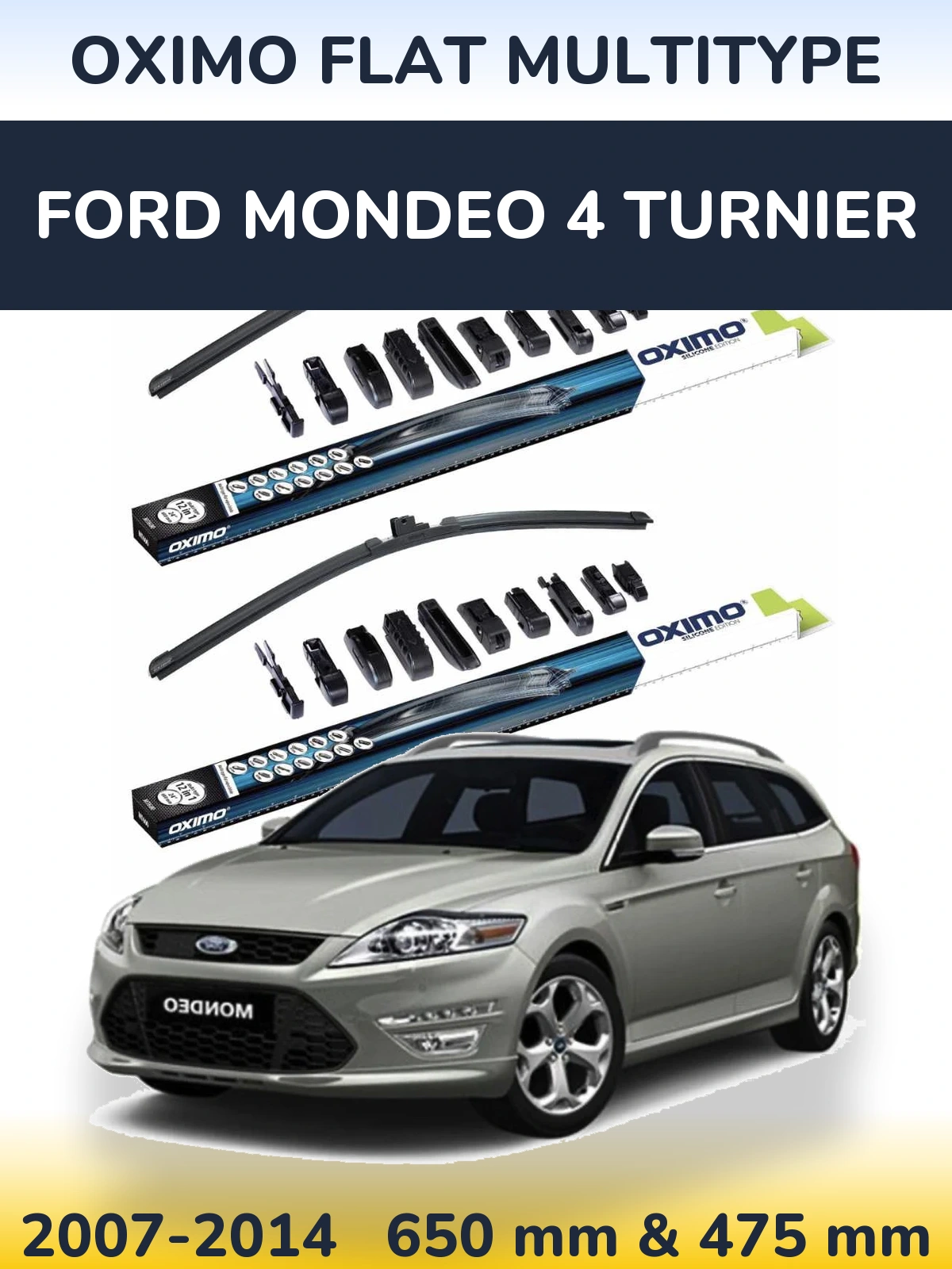 Komplet przednich wycieraczek Oximo Flat MultiType 650 & 475 mm do Ford Mondeo 4 Turnier 2007-2014