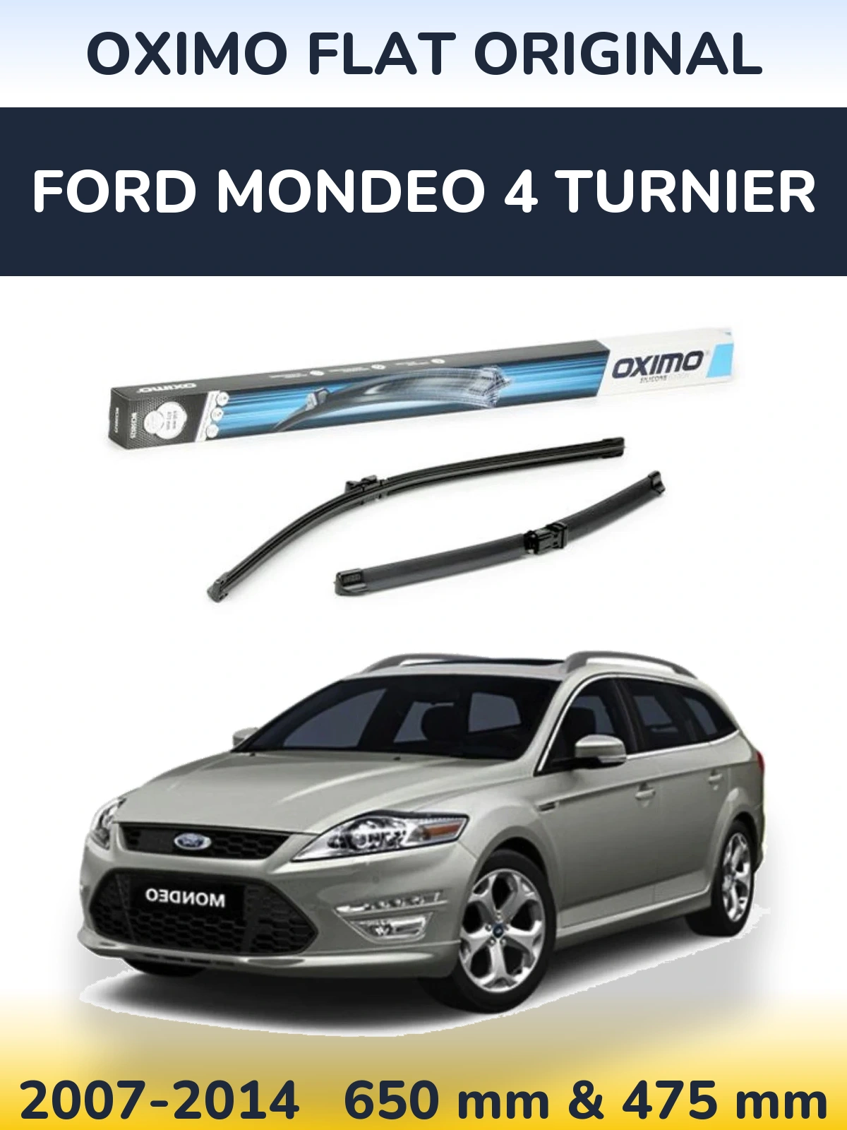 Komplet przednich wycieraczek Oximo Flat Original 650 & 475 mm do Ford Mondeo 4 Turnier 2007-2014