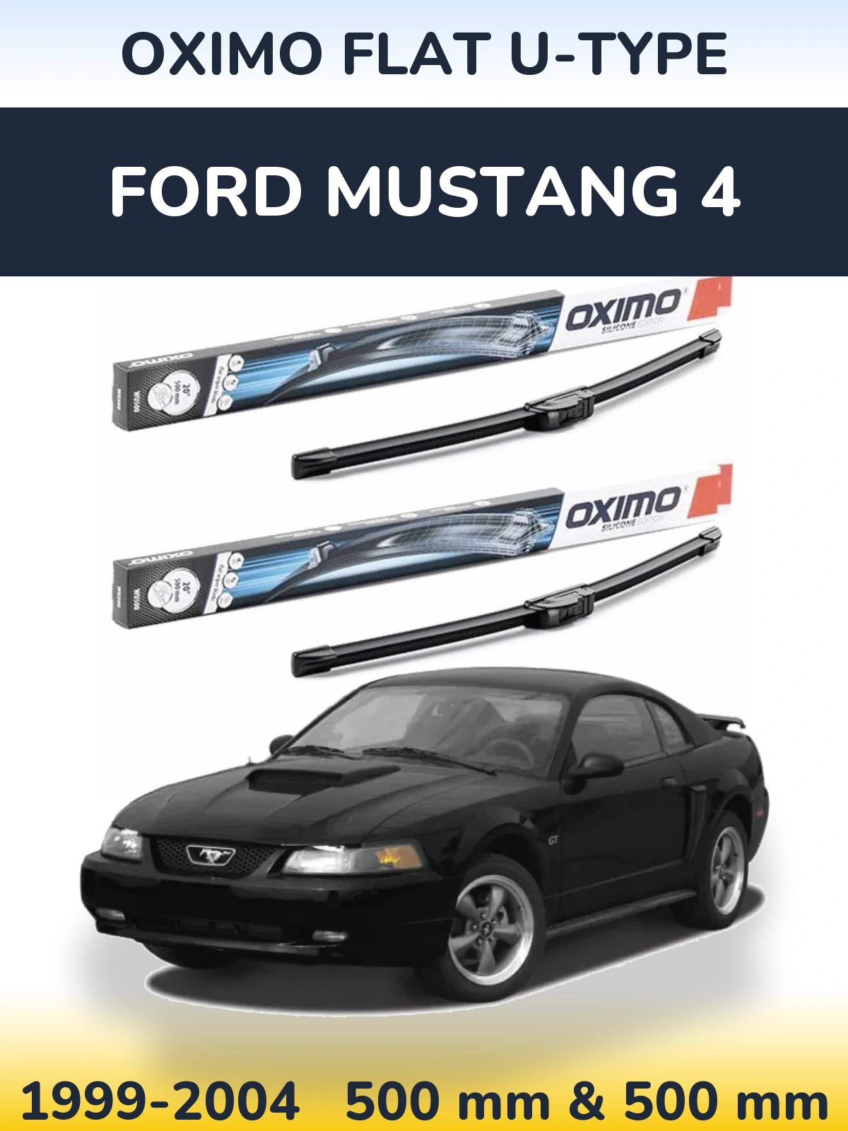 Komplet przednich wycieraczek Oximo Flat U-type 500 & 500 mm do Ford Mustang 4 1999-2004