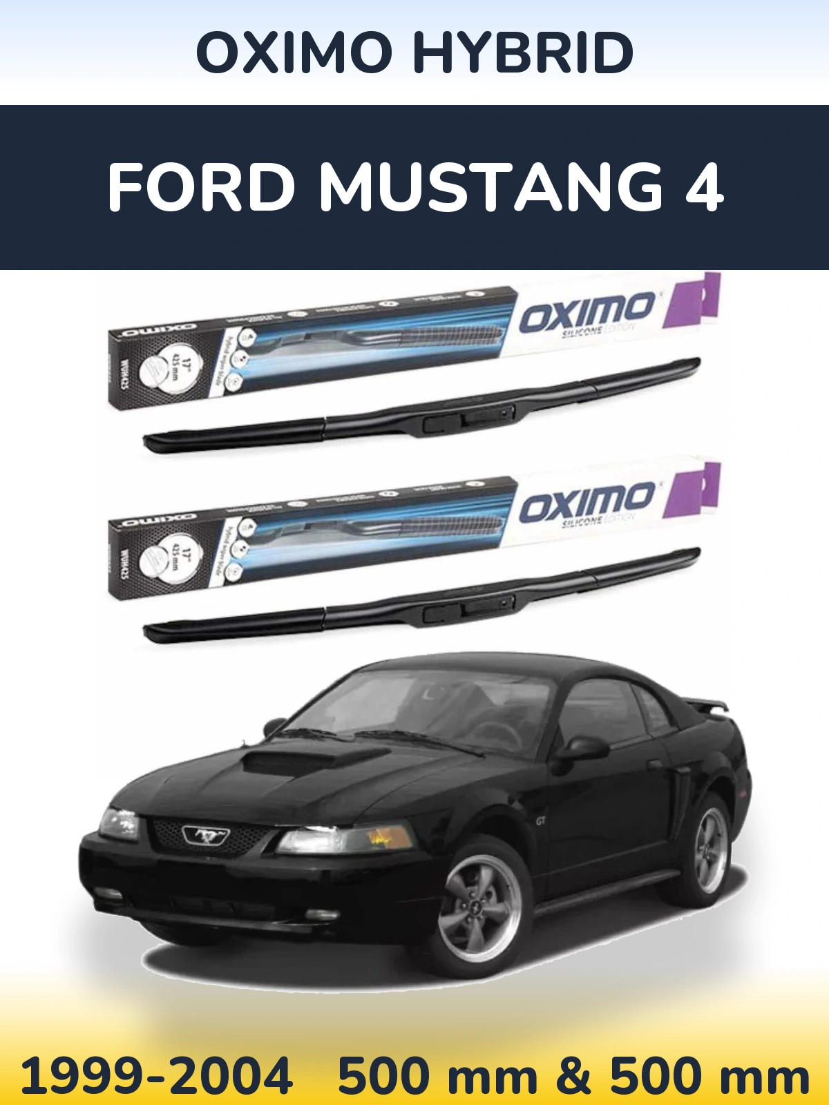Komplet przednich wycieraczek Oximo Hybrid 500 & 500 mm do Ford Mustang 4 1999-2004