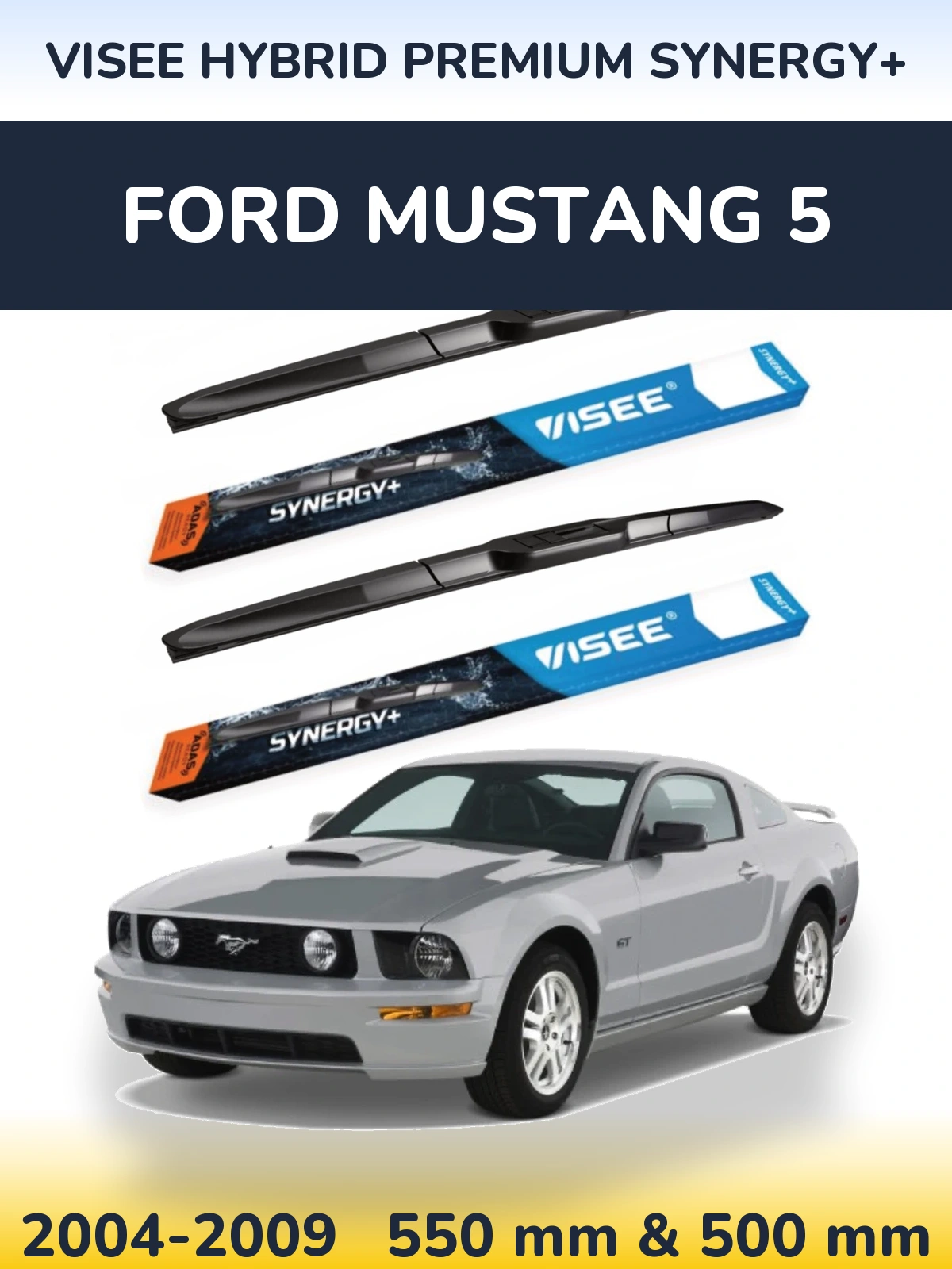 Komplet przednich wycieraczek VISEE HYBRID PREMIUM SYNERGY+ 550 & 500 mm do Ford Mustang 5 2004-2009