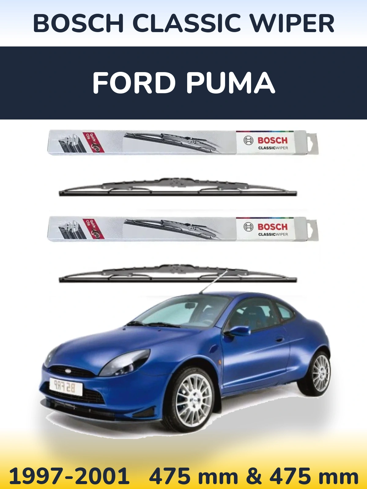 Front wiper blade set BOSCH Classic Wiper 475 & 475 mm for Ford Puma 1997-2001