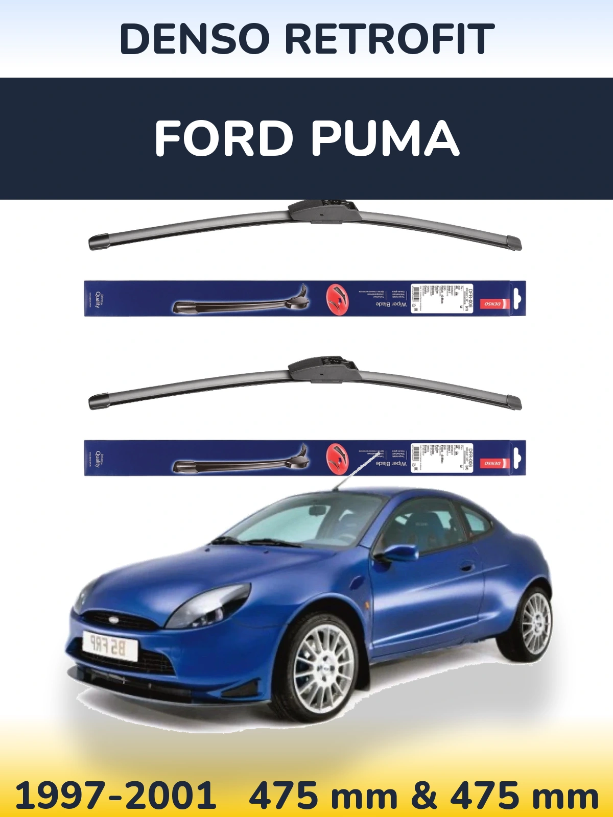 Front wiper blade set Denso Retrofit 475 & 475 mm for Ford Puma 1997-2001