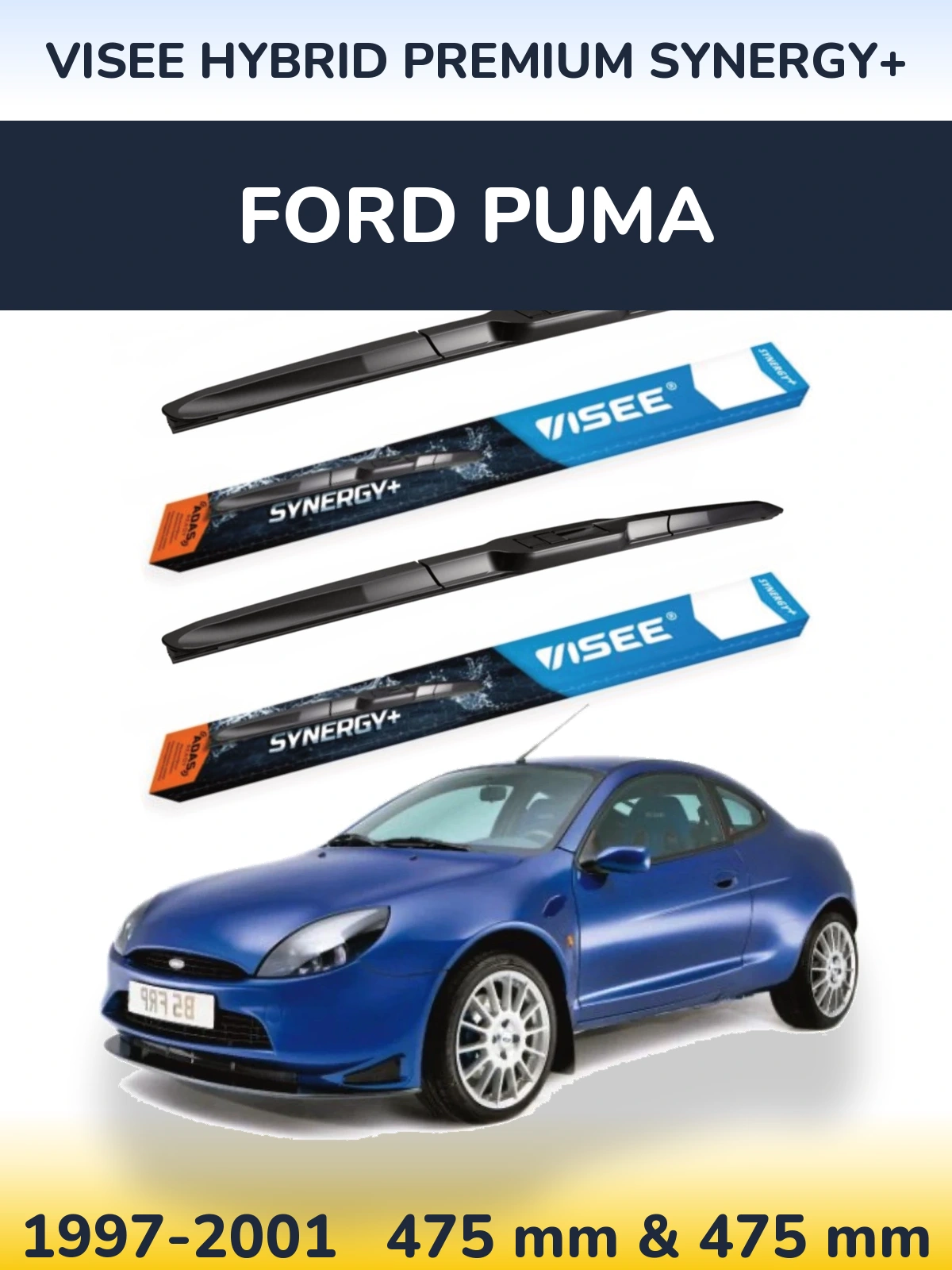 Front wiper blade set VISEE HYBRID PREMIUM SYNERGY+ 475 & 475 mm for Ford Puma 1997-2001