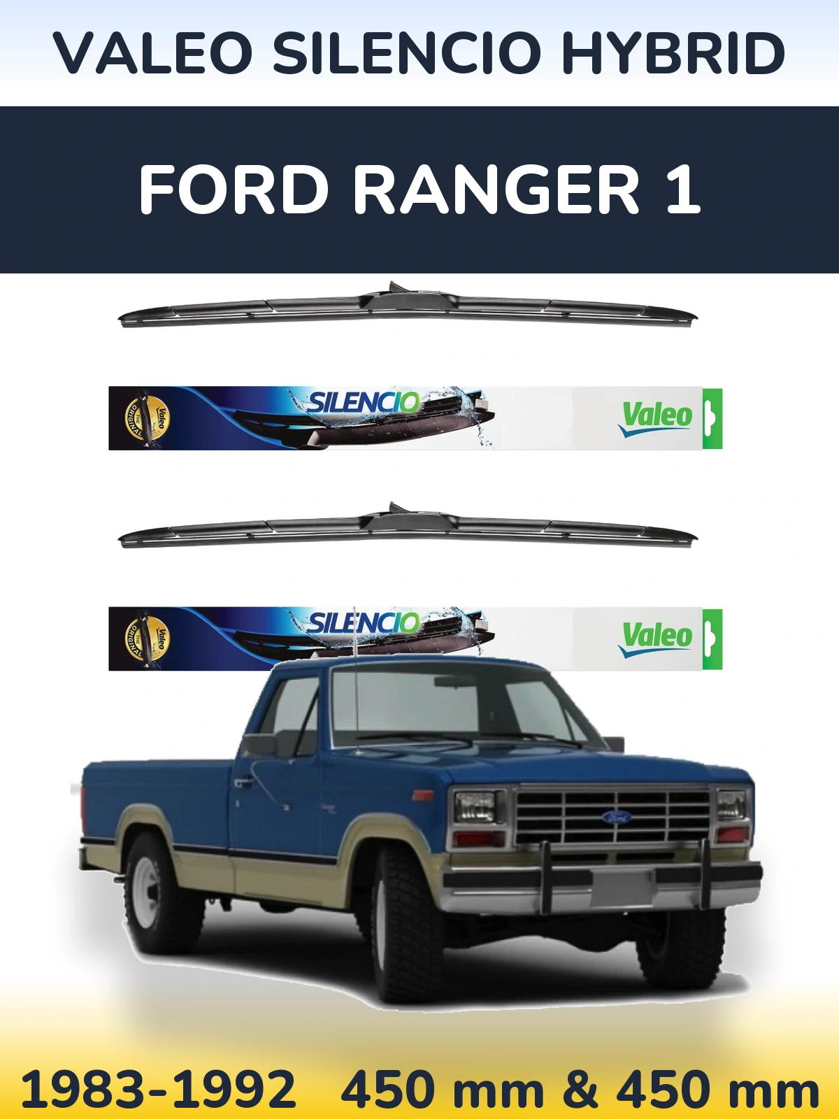Front wiper blade set Valeo Silencio Hybrid 450 & 450 mm for Ford Ranger 1 1983-1992