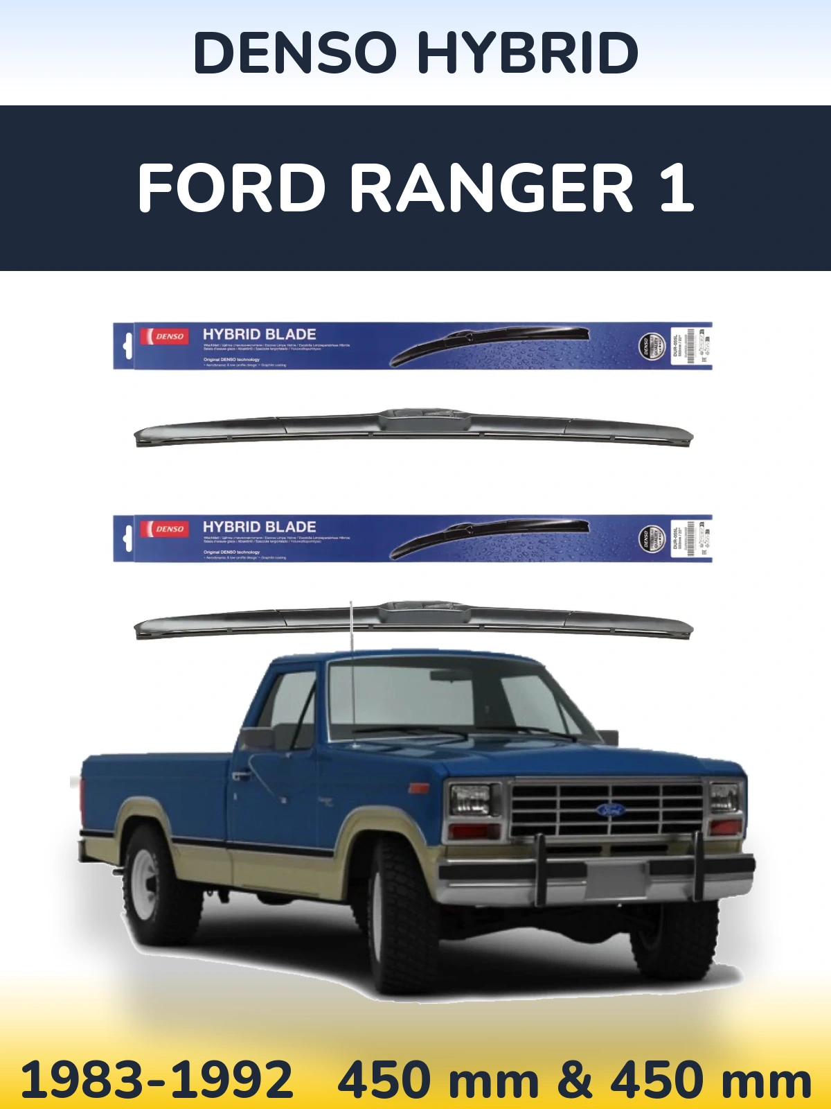 Komplet przednich wycieraczek Denso Hybrid 450 & 450 mm do Ford Ranger 1 1983-1992