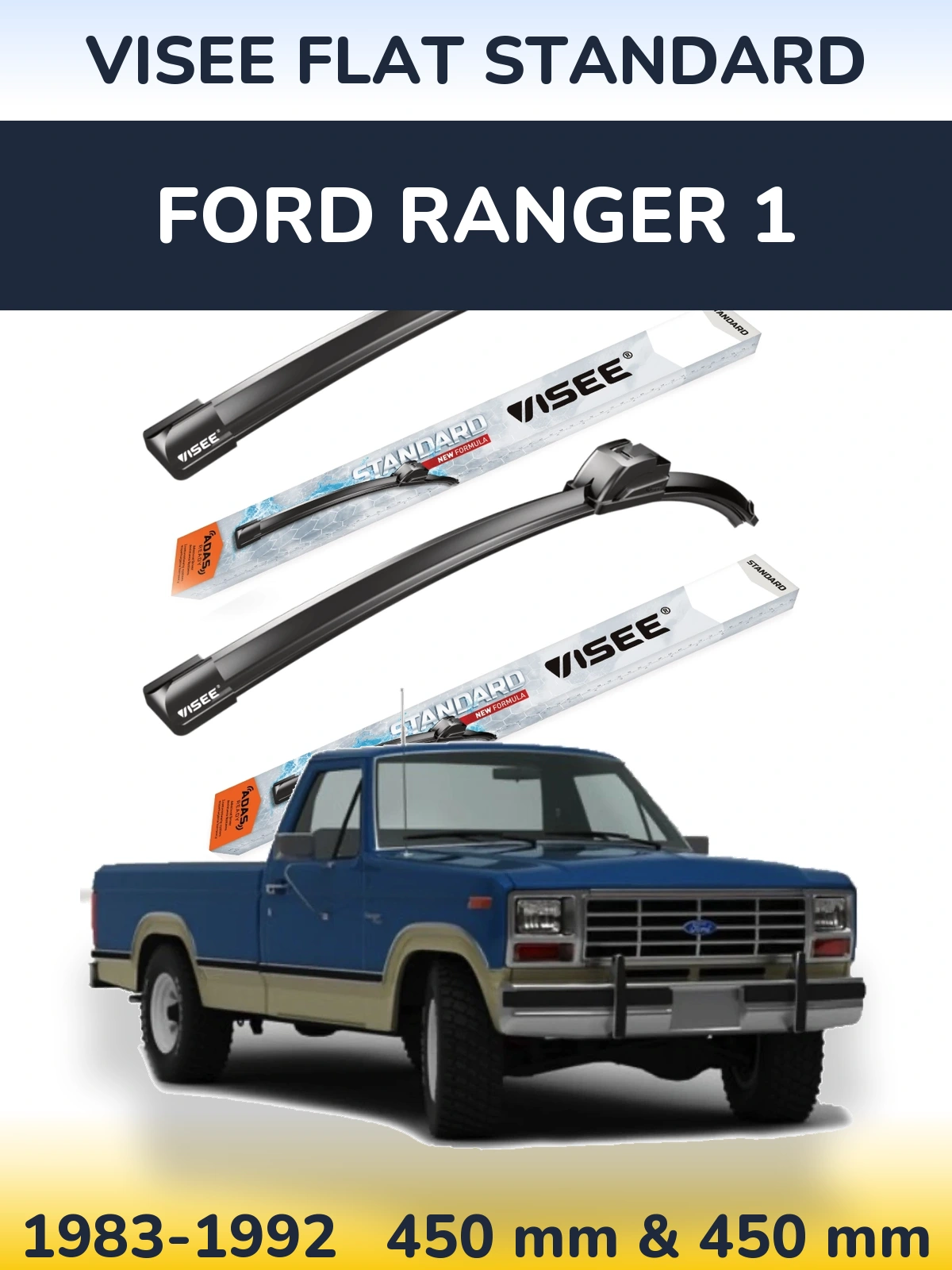 Front wiper blade set VISEE FLAT STANDARD 450 & 450 mm for Ford Ranger 1 1983-1992