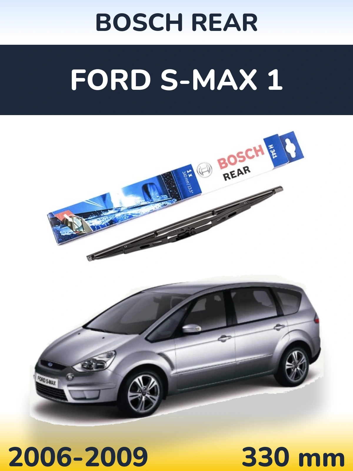 Tylna wycieraczka BOSCH Rear 340 mm do Ford S-MAX 1 2006-2009