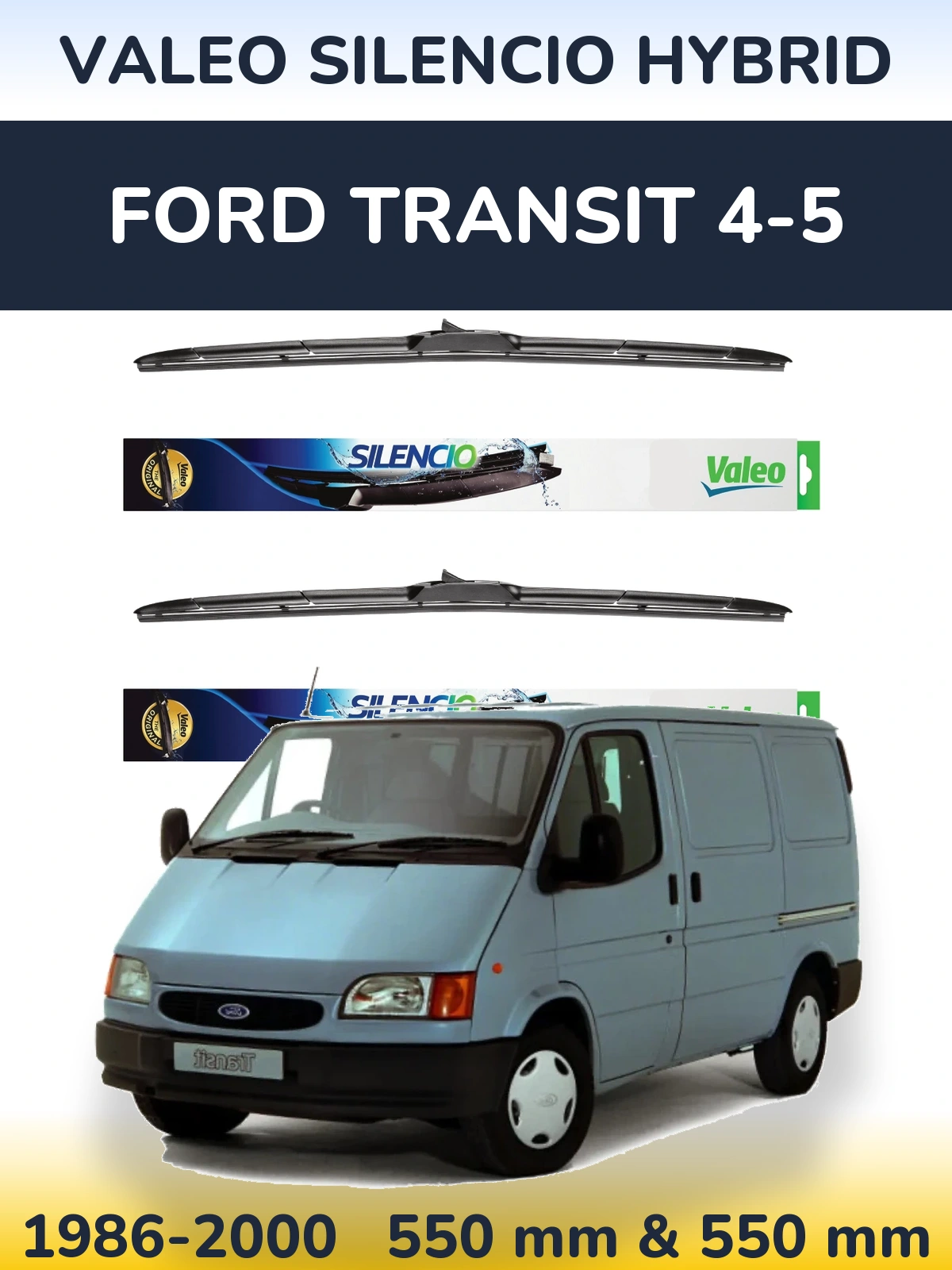 Komplet przednich wycieraczek Valeo Silencio Hybrid 550 & 550 mm do Ford Transit 4-5 1986-2000