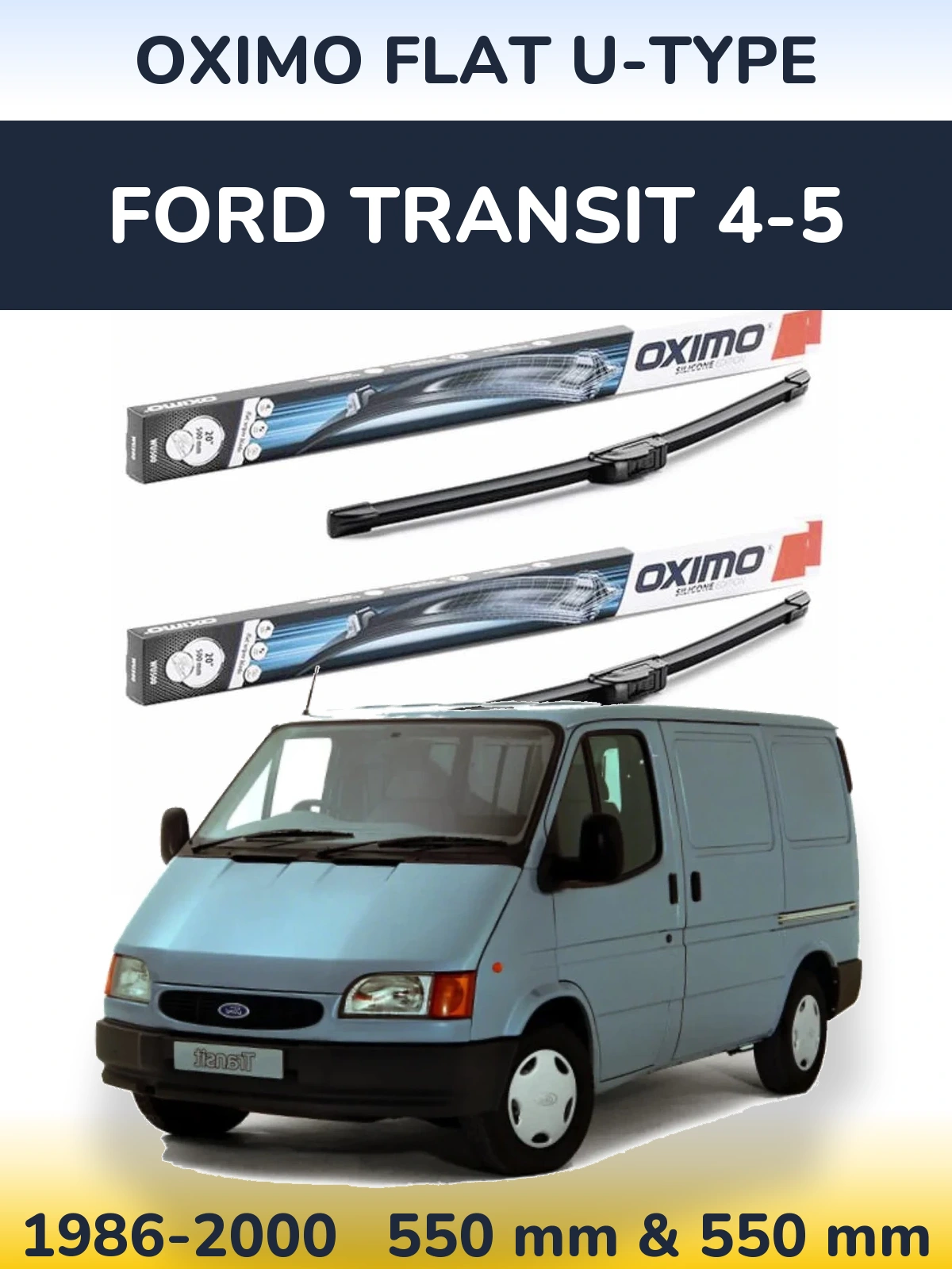 Front wiper blade set Oximo Flat U-type 550 & 550 mm for Ford Transit 4-5 1986-2000