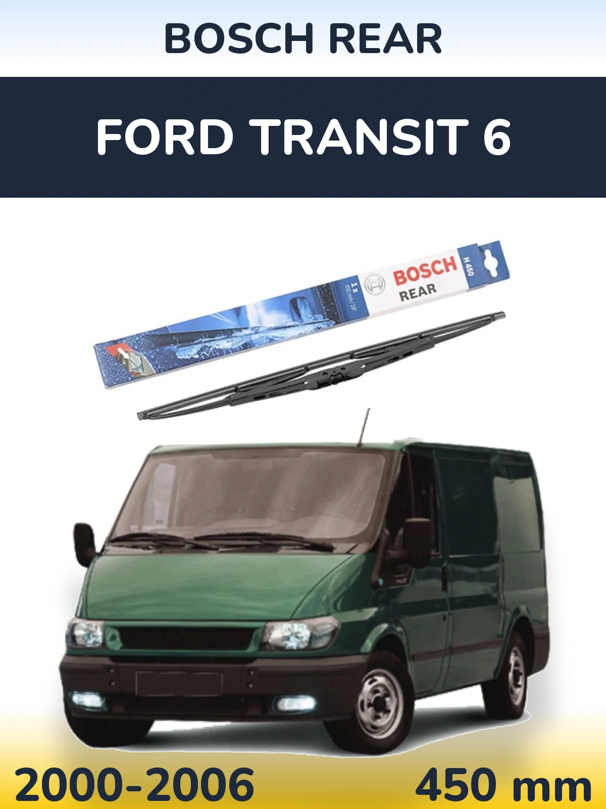 Tylna wycieraczka BOSCH Rear 450 mm do Ford Transit 6 2000-2006