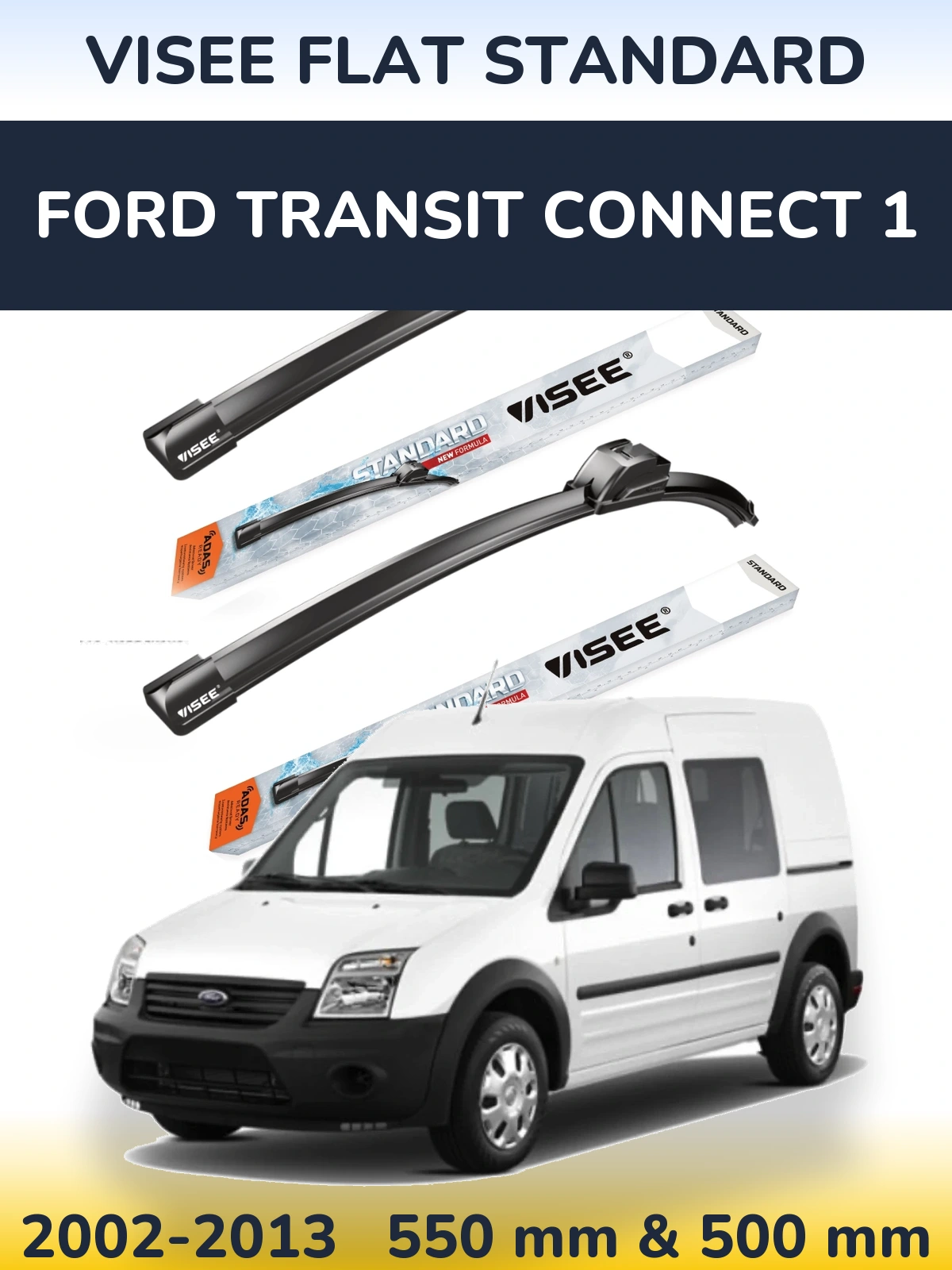 Front wiper blade set VISEE FLAT STANDARD 550 & 500 mm for Ford Transit Connect 1 2002-2013