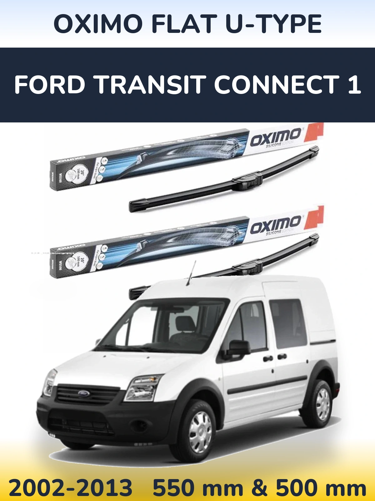 Комплект передних дворников Oximo Flat U-type 550 & 500 мм для Ford Transit Connect 1 2002-2013