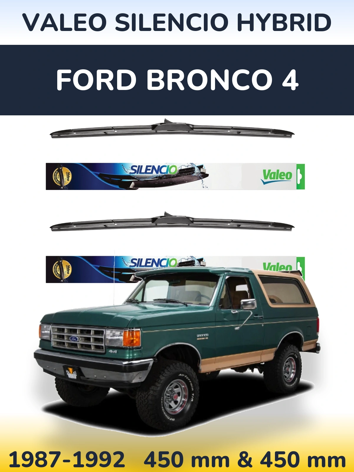 Komplet przednich wycieraczek Valeo Silencio Hybrid 450 & 450 mm do Ford Bronco 4 1987-1992