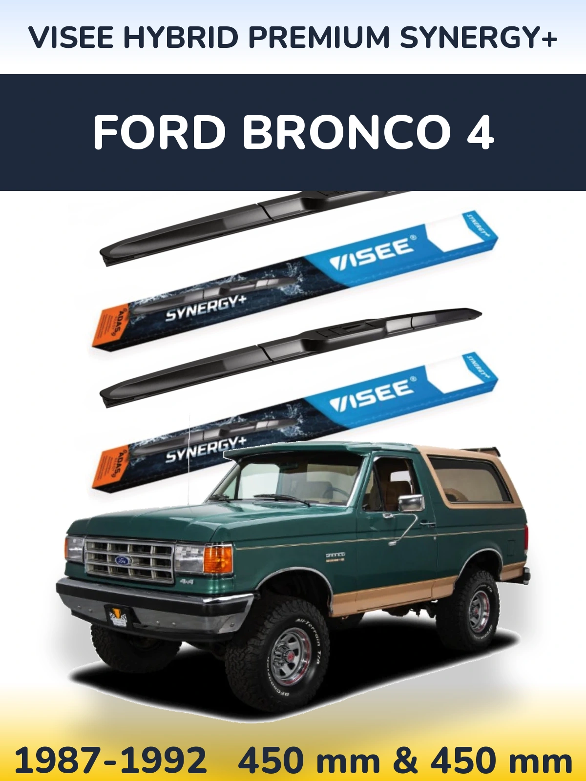 Front wiper blade set VISEE HYBRID PREMIUM SYNERGY+ 450 & 450 mm for Ford Bronco 4 1987-1992