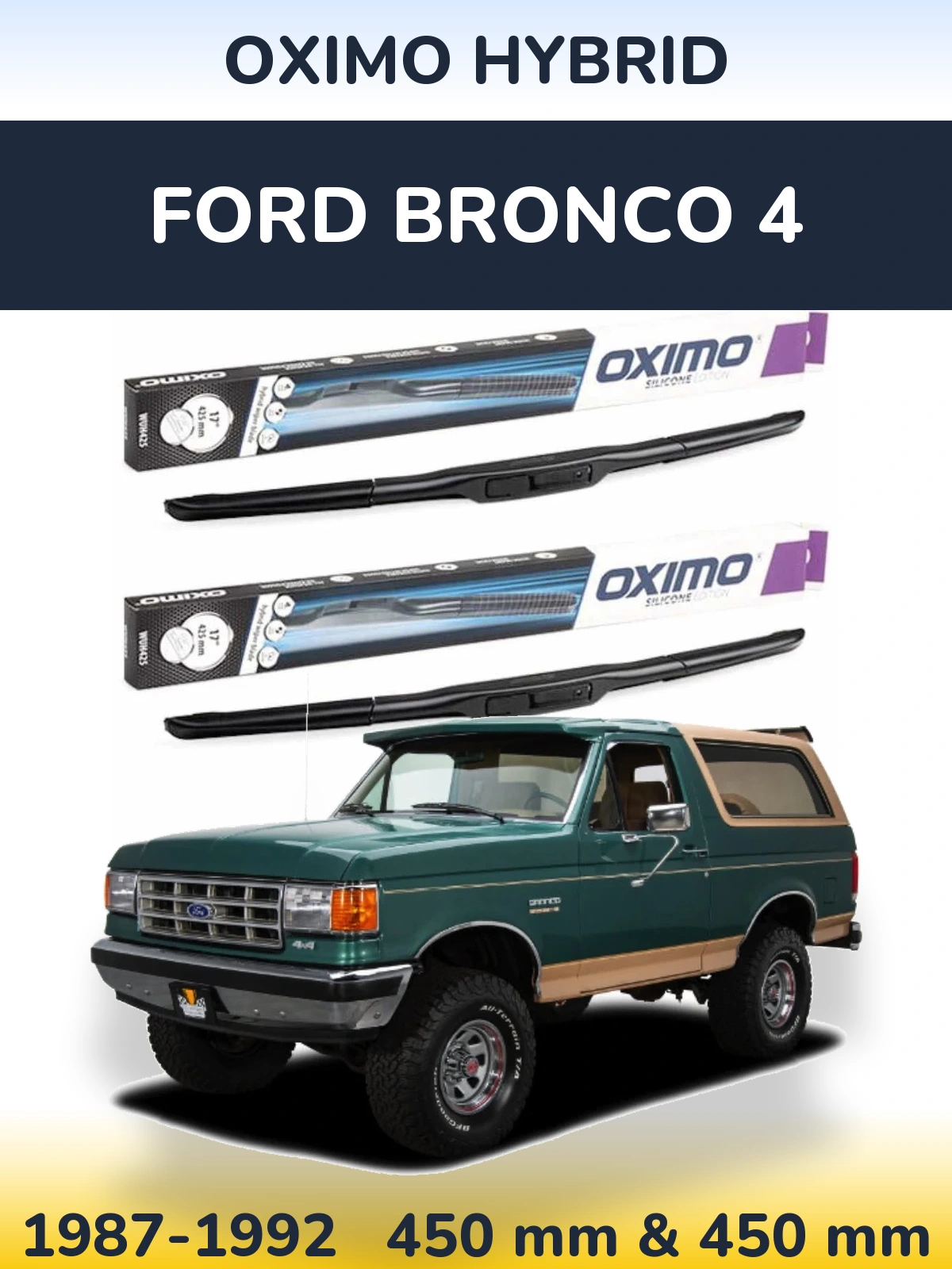 Komplet przednich wycieraczek Oximo Hybrid 450 & 450 mm do Ford Bronco 4 1987-1992