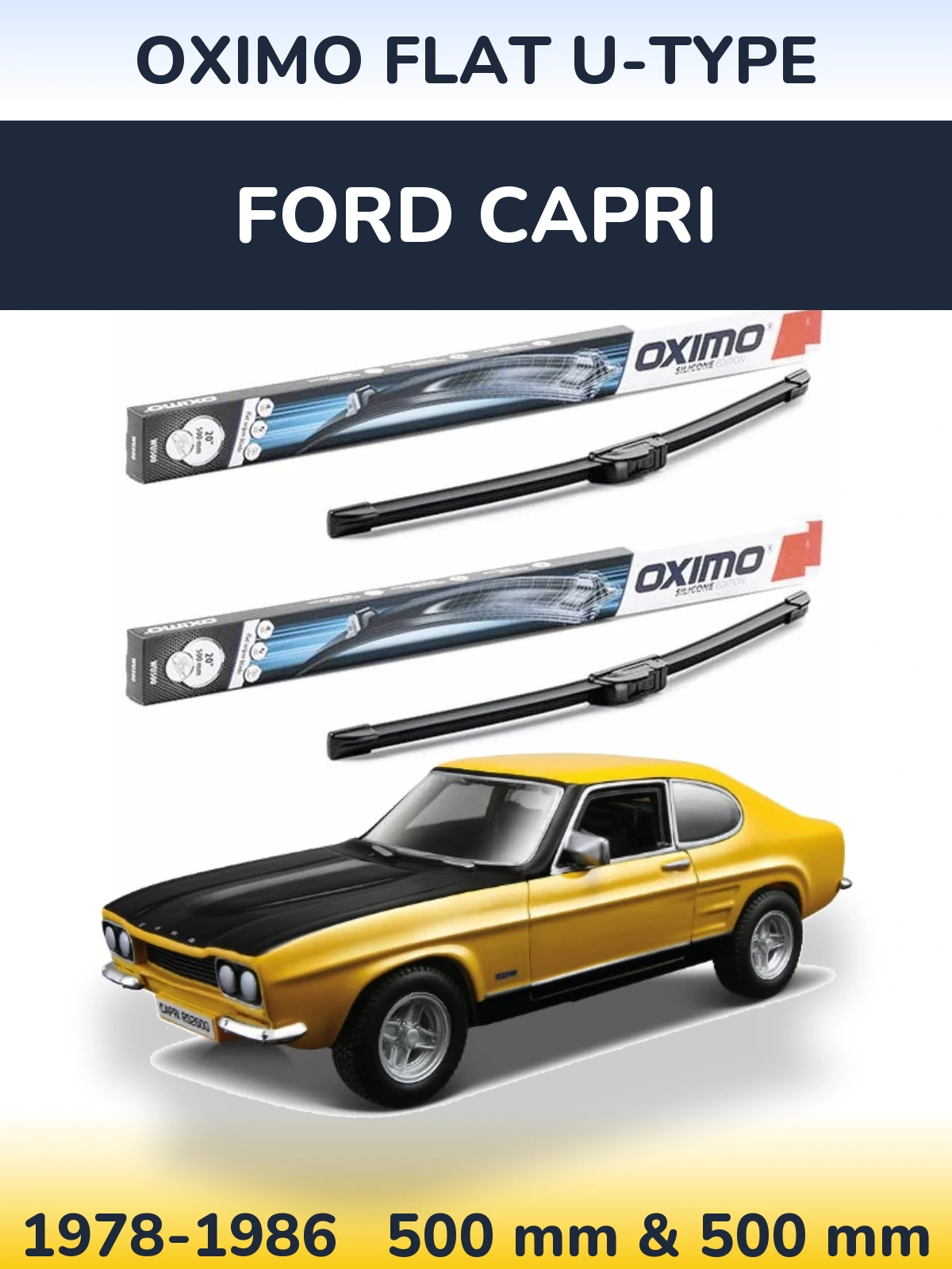 Front wiper blade set Oximo Flat U-type 500 & 500 mm for Ford Capri 1978-1986