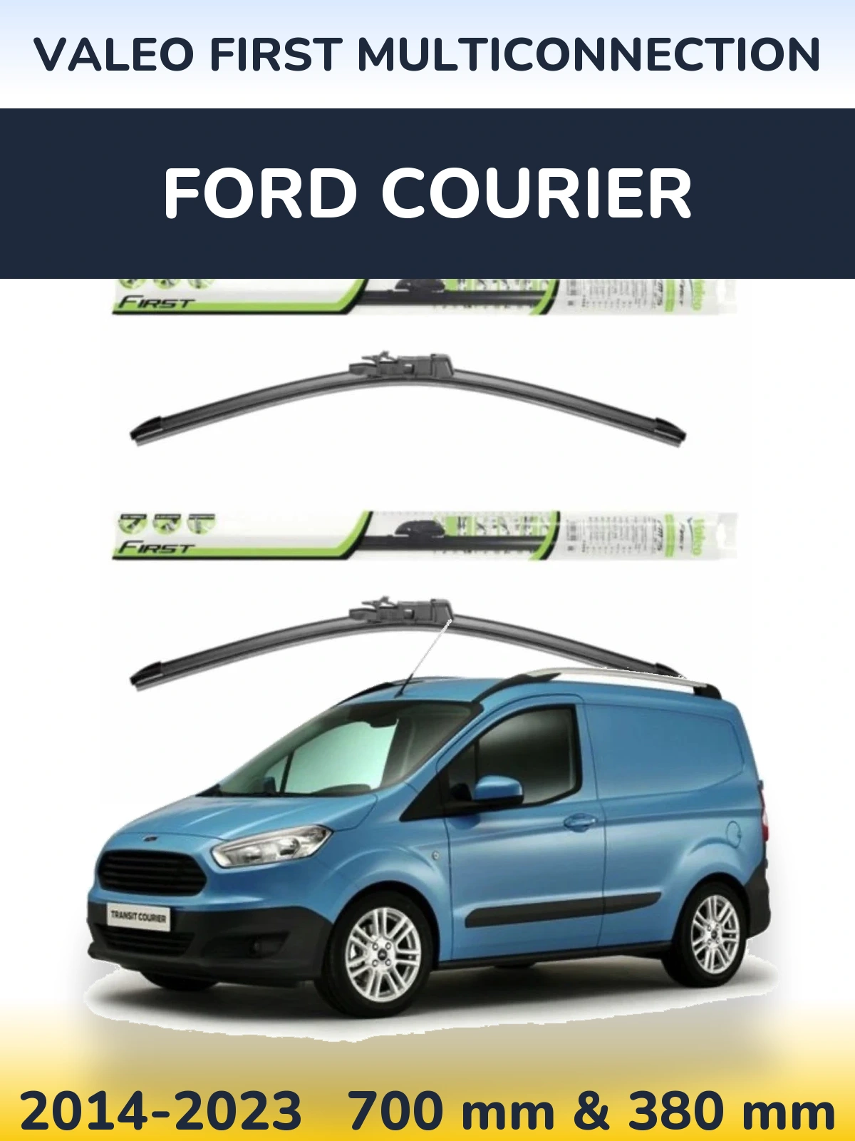 Комплект передних дворников Valeo First MultiConnection 700 & 380 мм для Ford Courier 2014-2023