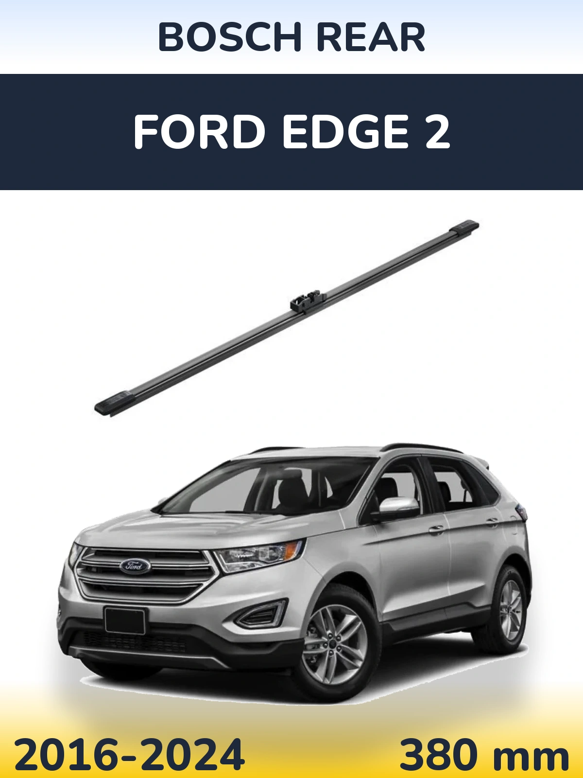 Tylna wycieraczka BOSCH Rear 380 mm do Ford Edge 2 2016-2024