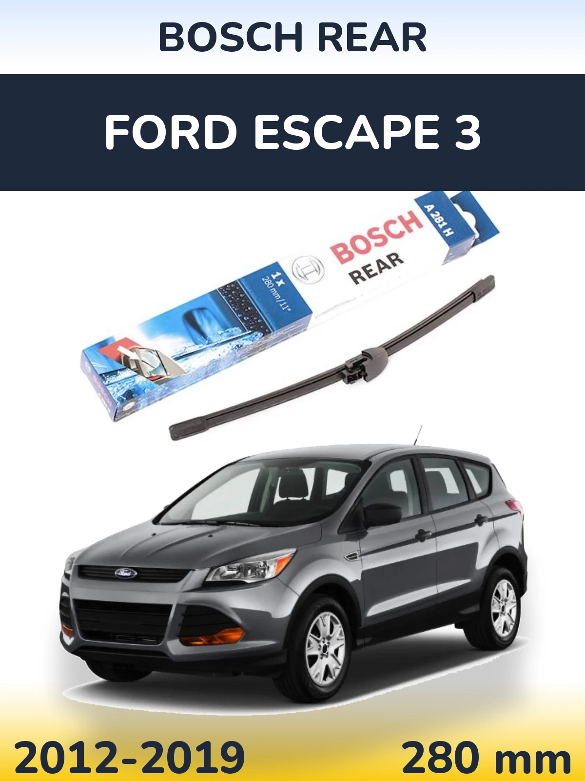 Tylna wycieraczka BOSCH Rear 280 mm do Ford Escape 3 2012-2019