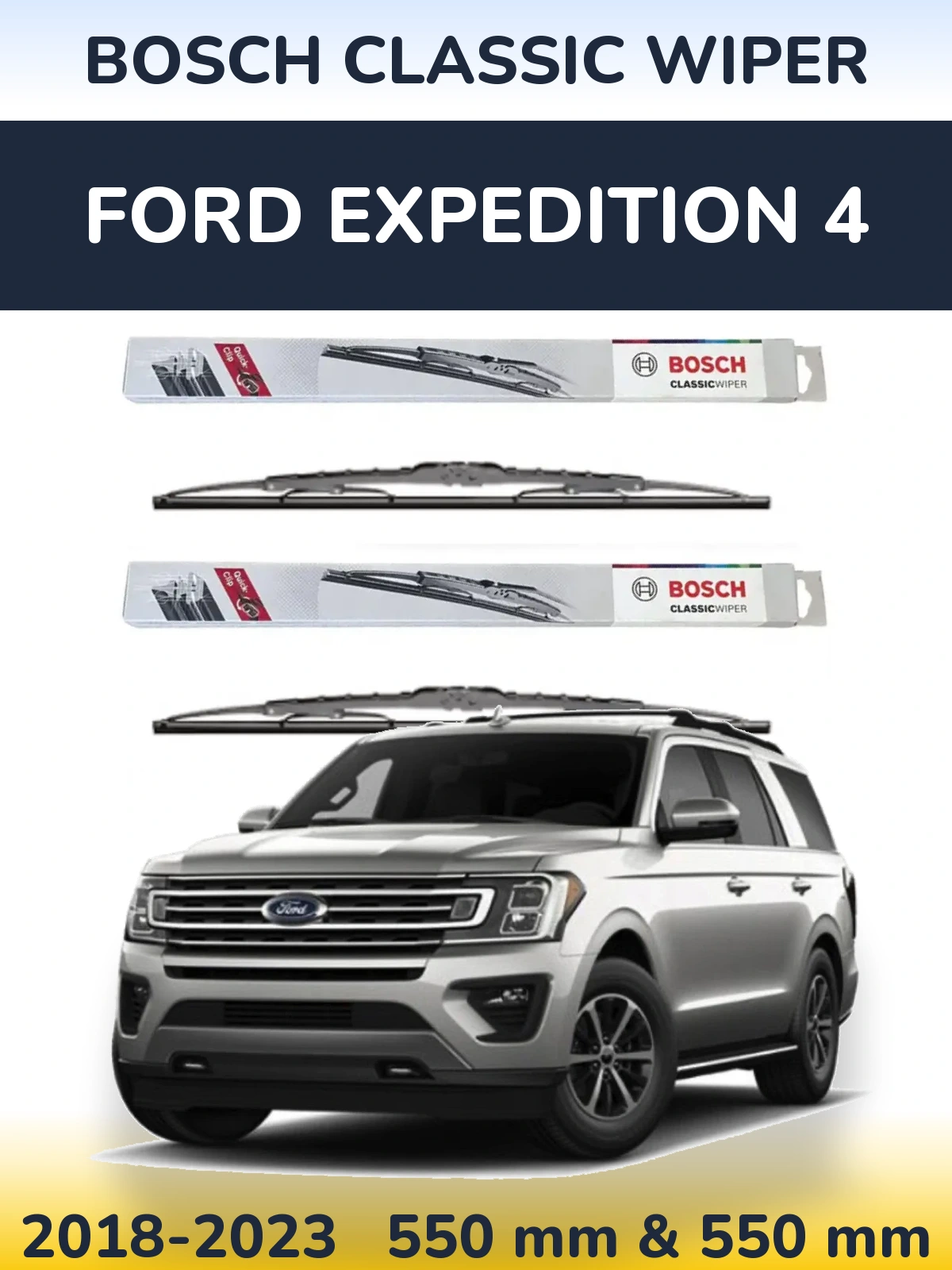 Комплект передних дворников BOSCH Classic Wiper 550 & 550 мм для Ford Expedition 4 2018-2023