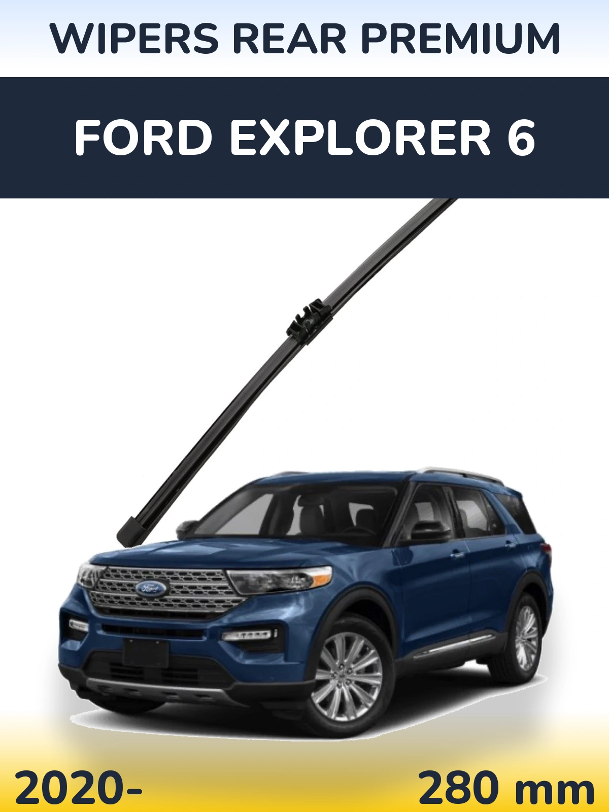 Tylna wycieraczka WIPERS REAR PREMIUM 280 mm do Ford Explorer 6 2020-2026