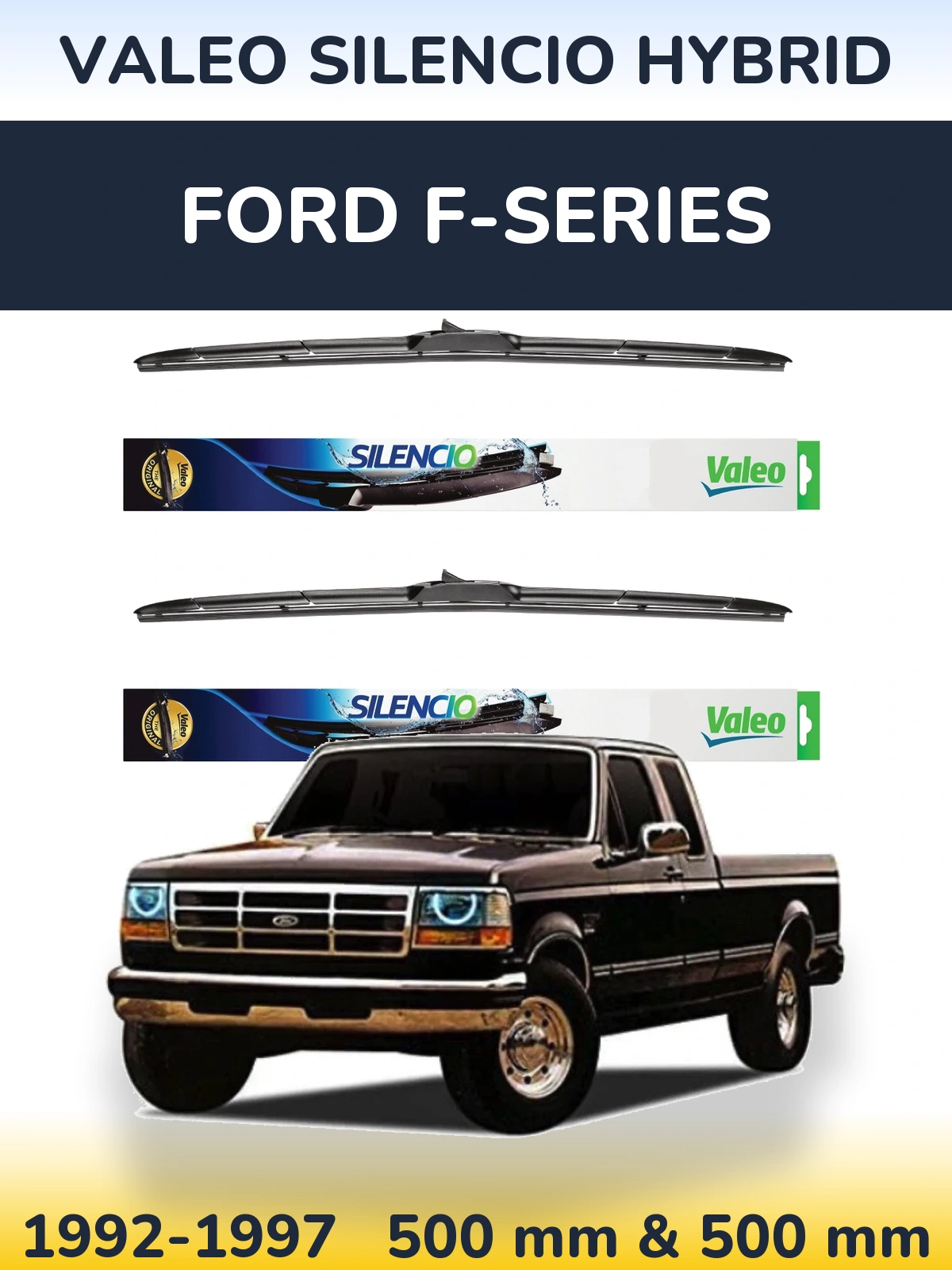 Комплект передних дворников Valeo Silencio Hybrid 500 & 500 мм для Ford F-series 1992-1997