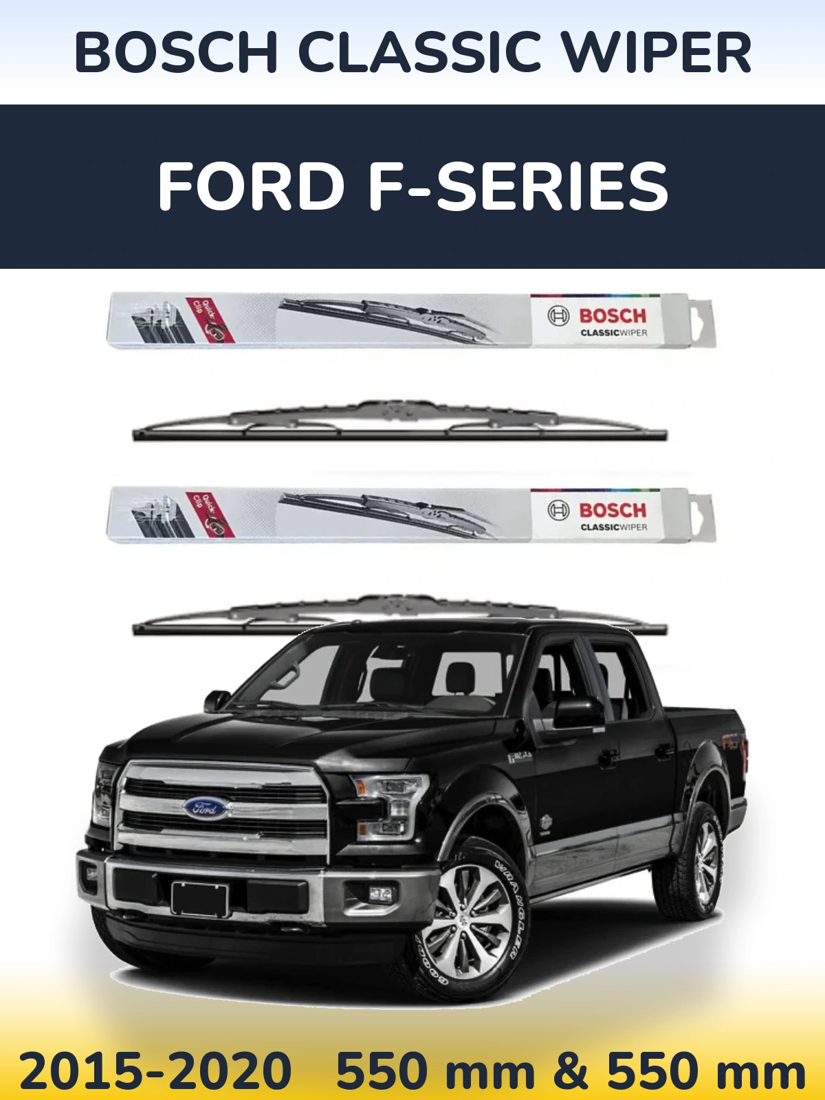 Komplet przednich wycieraczek BOSCH Classic Wiper 550 & 550 mm do Ford F-series 2015-2020