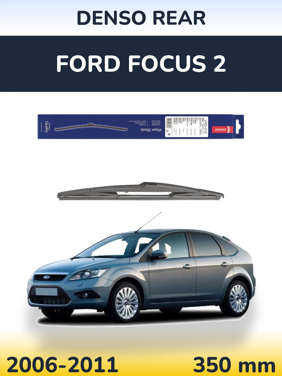 Tylna wycieraczka Denso Rear 350 mm do Ford Focus 2 2006-2011