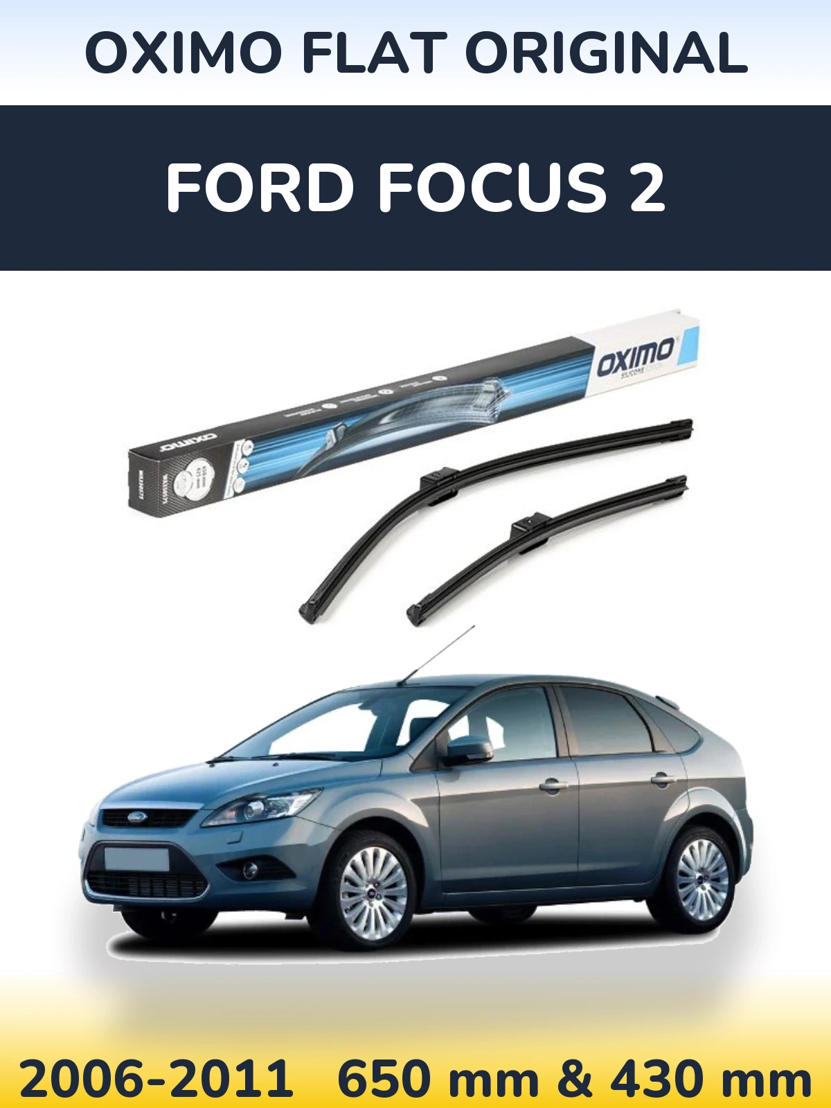 Комплект передних дворников Oximo Flat Original 650 & 430 мм для Ford Focus 2 2006-2011