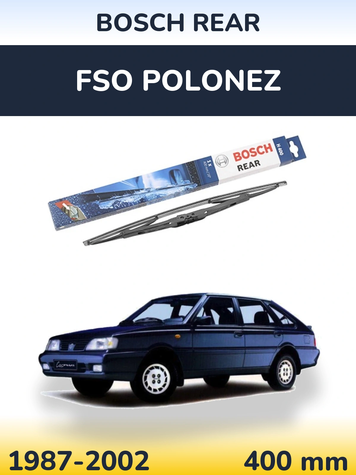 Tylna wycieraczka BOSCH Rear 400 mm do FSO Polonez 1987-2002