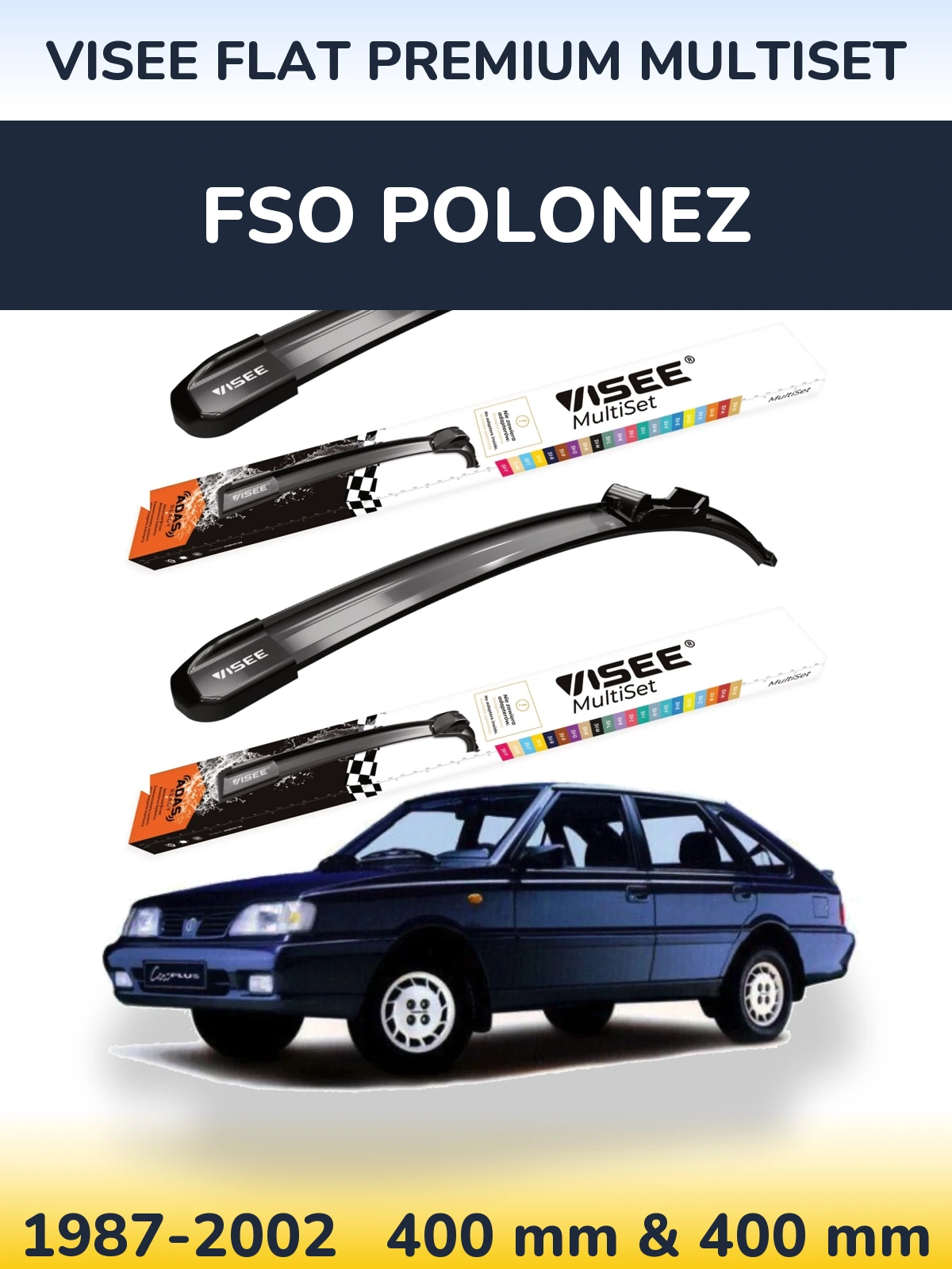 Komplet przednich wycieraczek VISEE FLAT PREMIUM MultiSet 400 & 400 mm do FSO Polonez 1987-2002