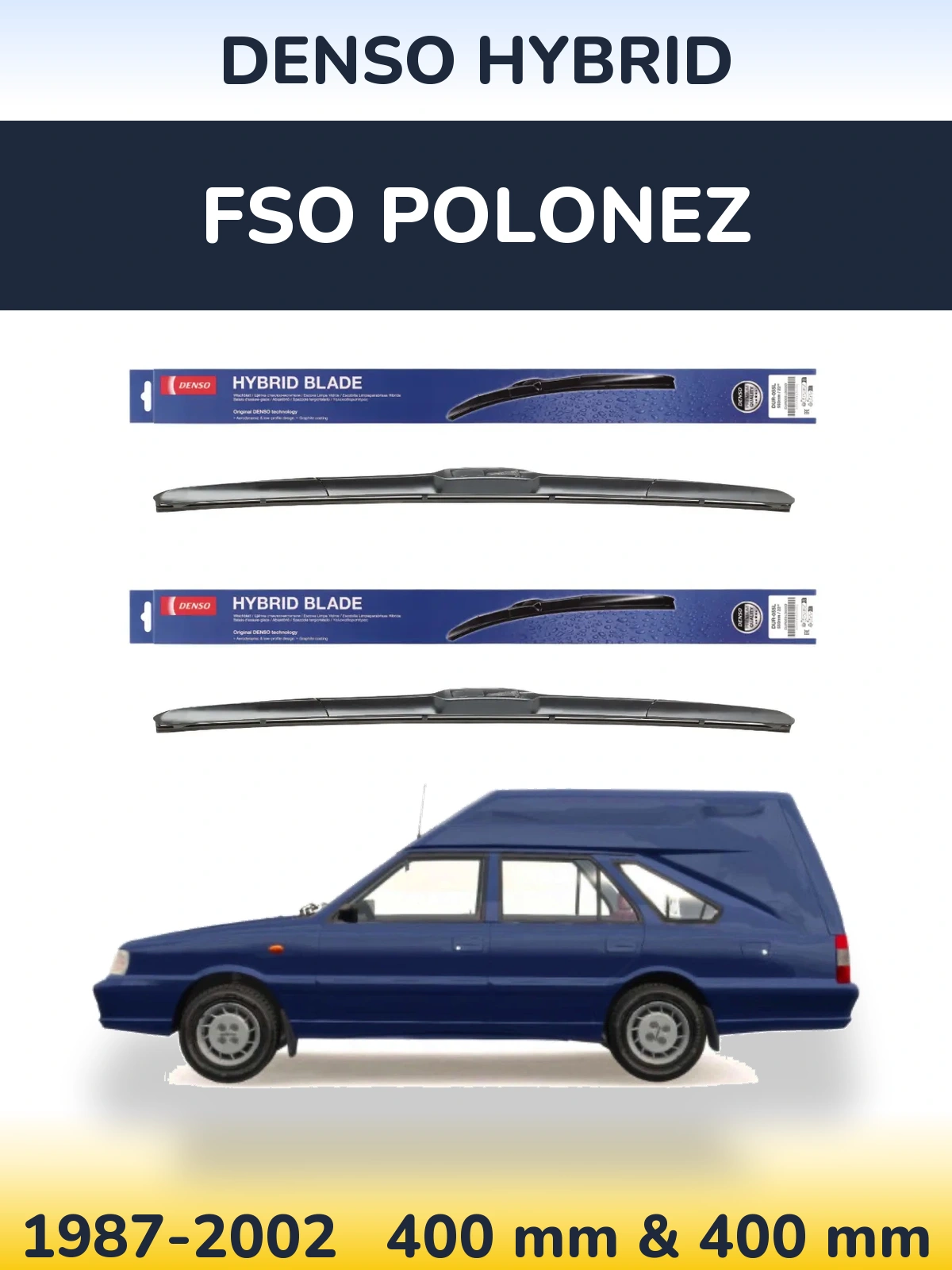 Комплект передних дворников Denso Hybrid 400 & 400 мм для FSO Polonez 1987-2002