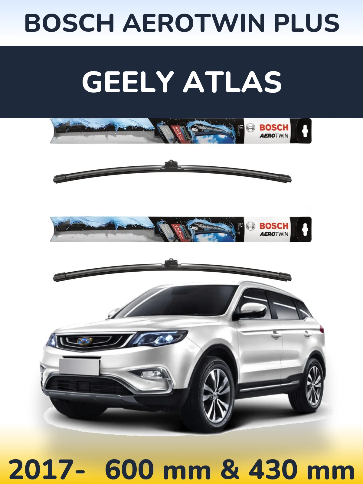 Front wiper blade set BOSCH AeroTwin Plus 600 & 430 mm for Geely Atlas 2017-2026