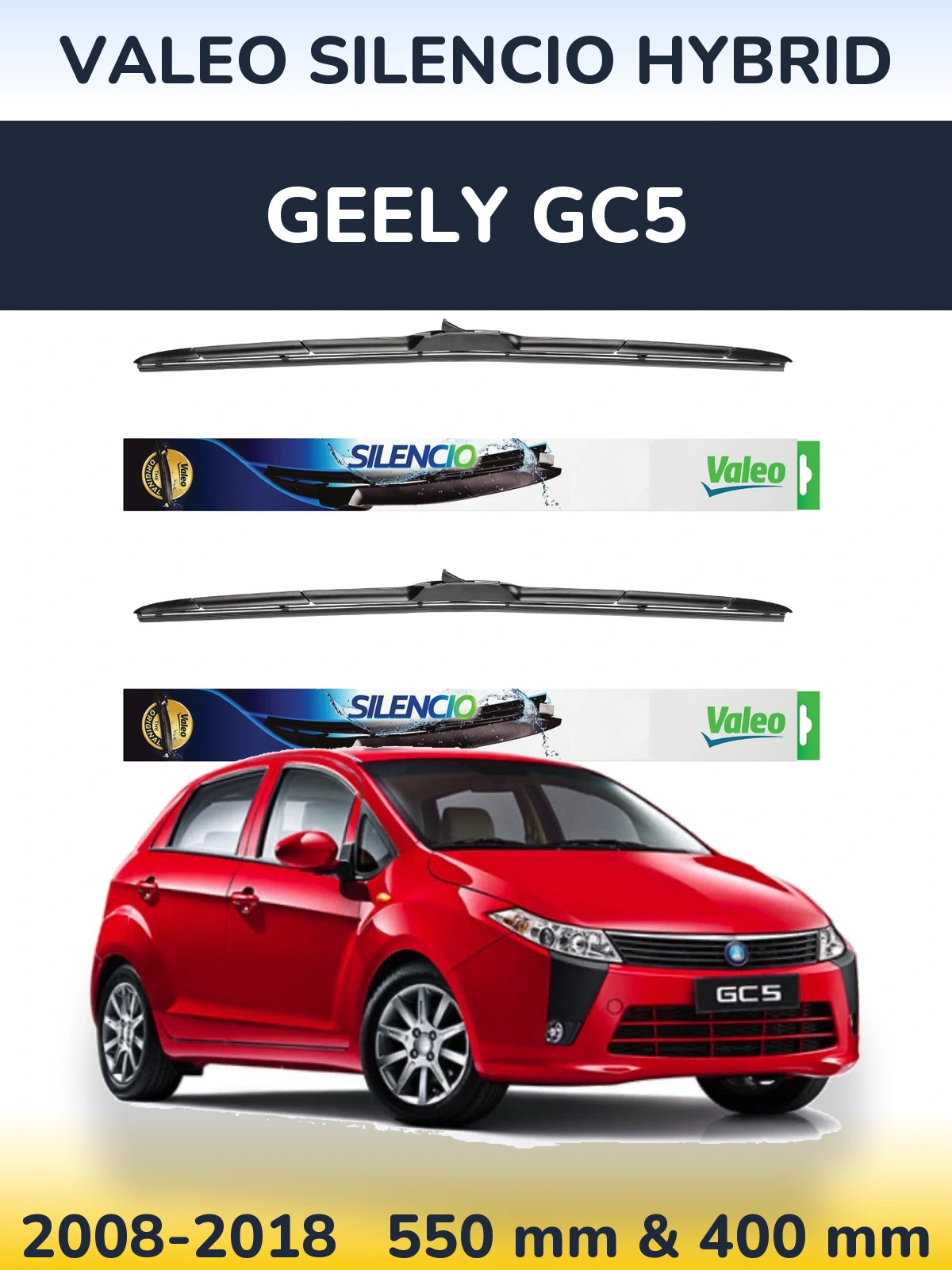 Komplet przednich wycieraczek Valeo Silencio Hybrid 550 & 400 mm do Geely GC5 2008-2018