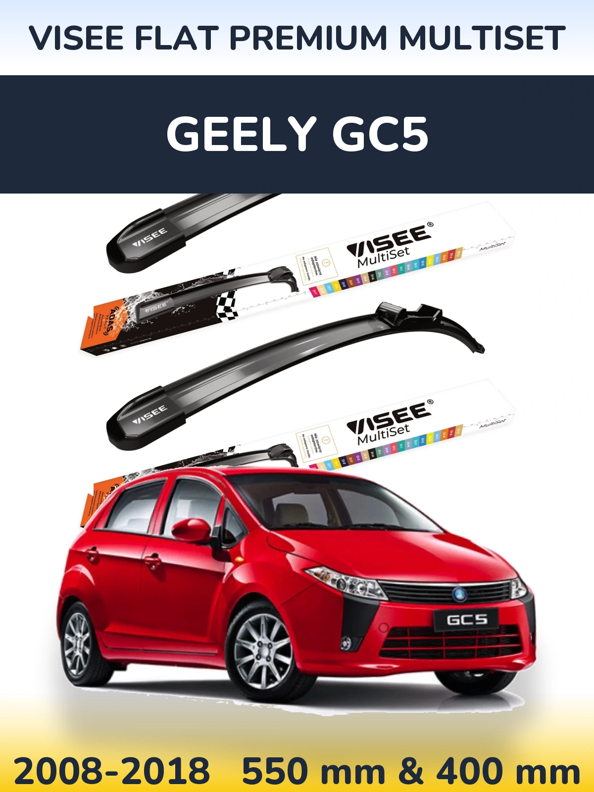 Komplet przednich wycieraczek VISEE FLAT PREMIUM MultiSet 550 & 400 mm do Geely GC5 2008-2018