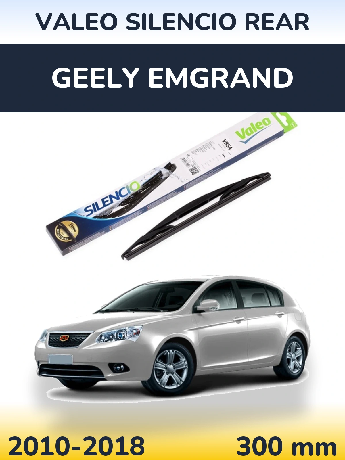Tylna wycieraczka Valeo Silencio Rear 300 mm do Geely Emgrand 2010-2018