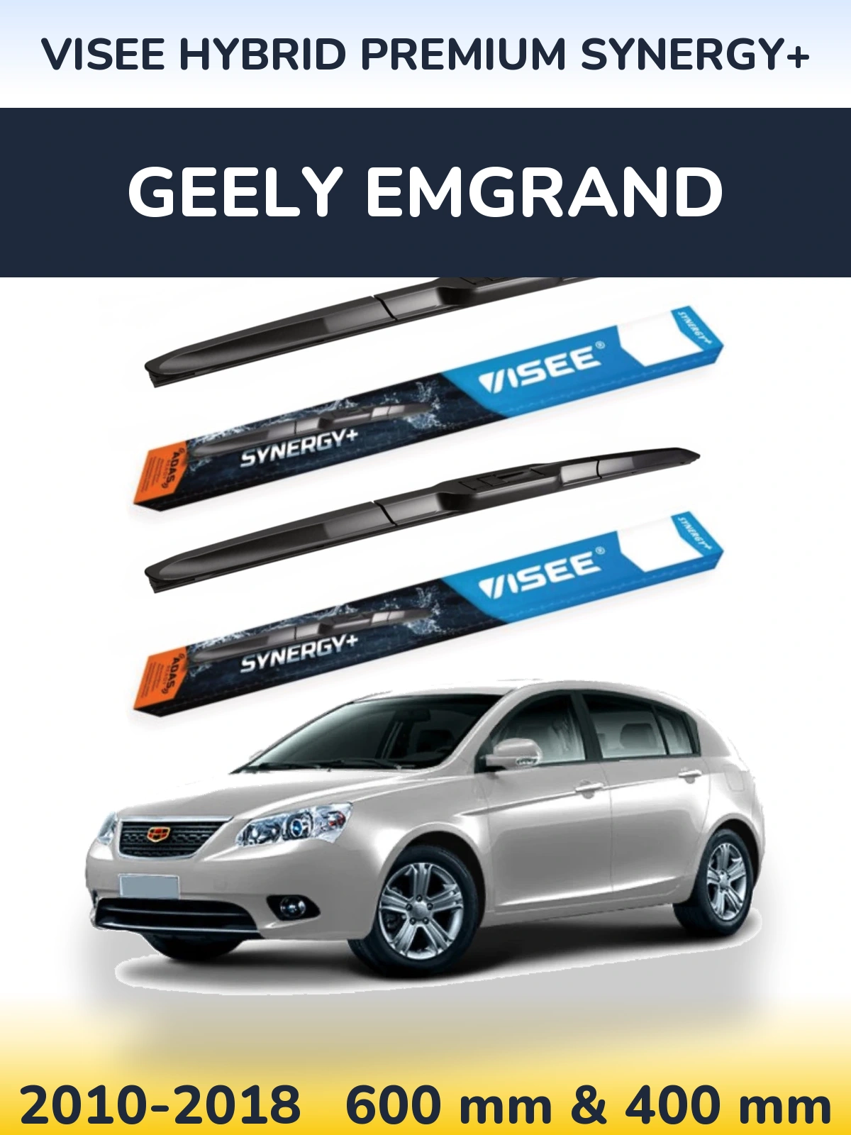 Komplet przednich wycieraczek VISEE HYBRID PREMIUM SYNERGY+ 600 & 400 mm do Geely Emgrand 2010-2018
