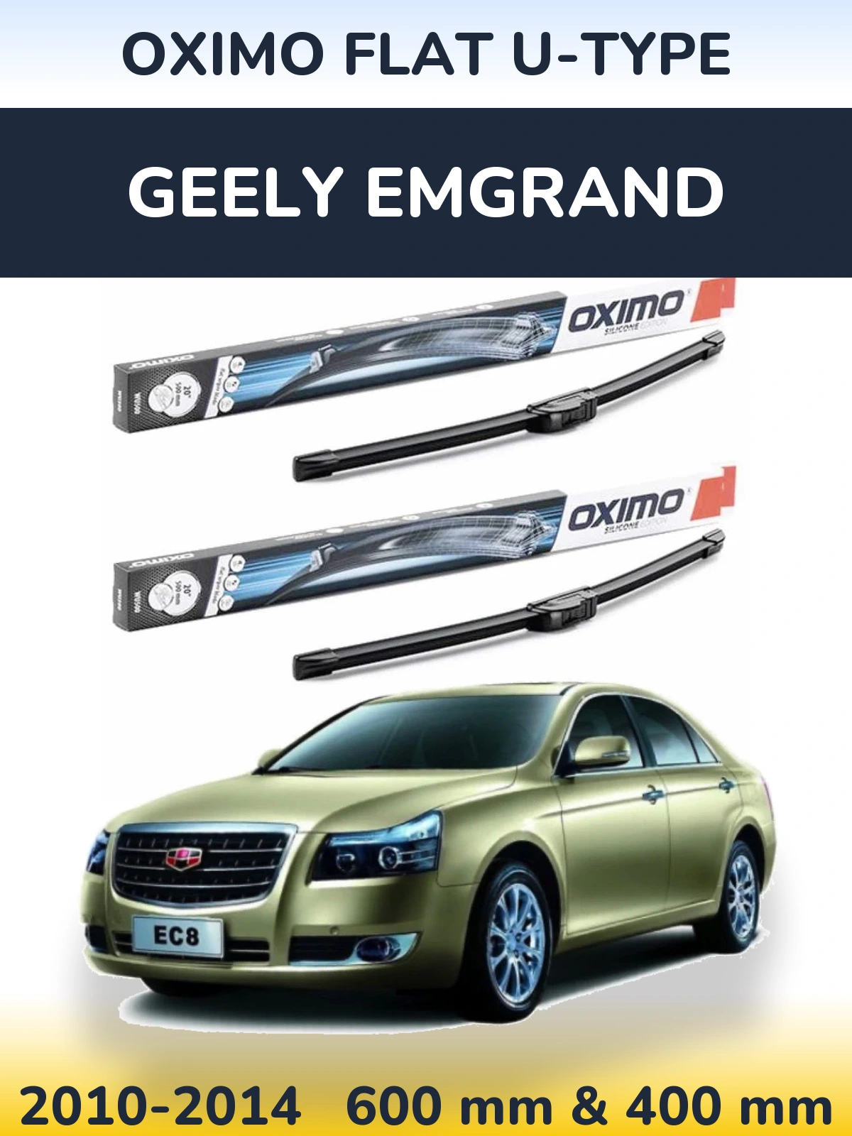 Front wiper blade set Oximo Flat U-type 600 & 400 mm for Geely Emgrand 2010-2014