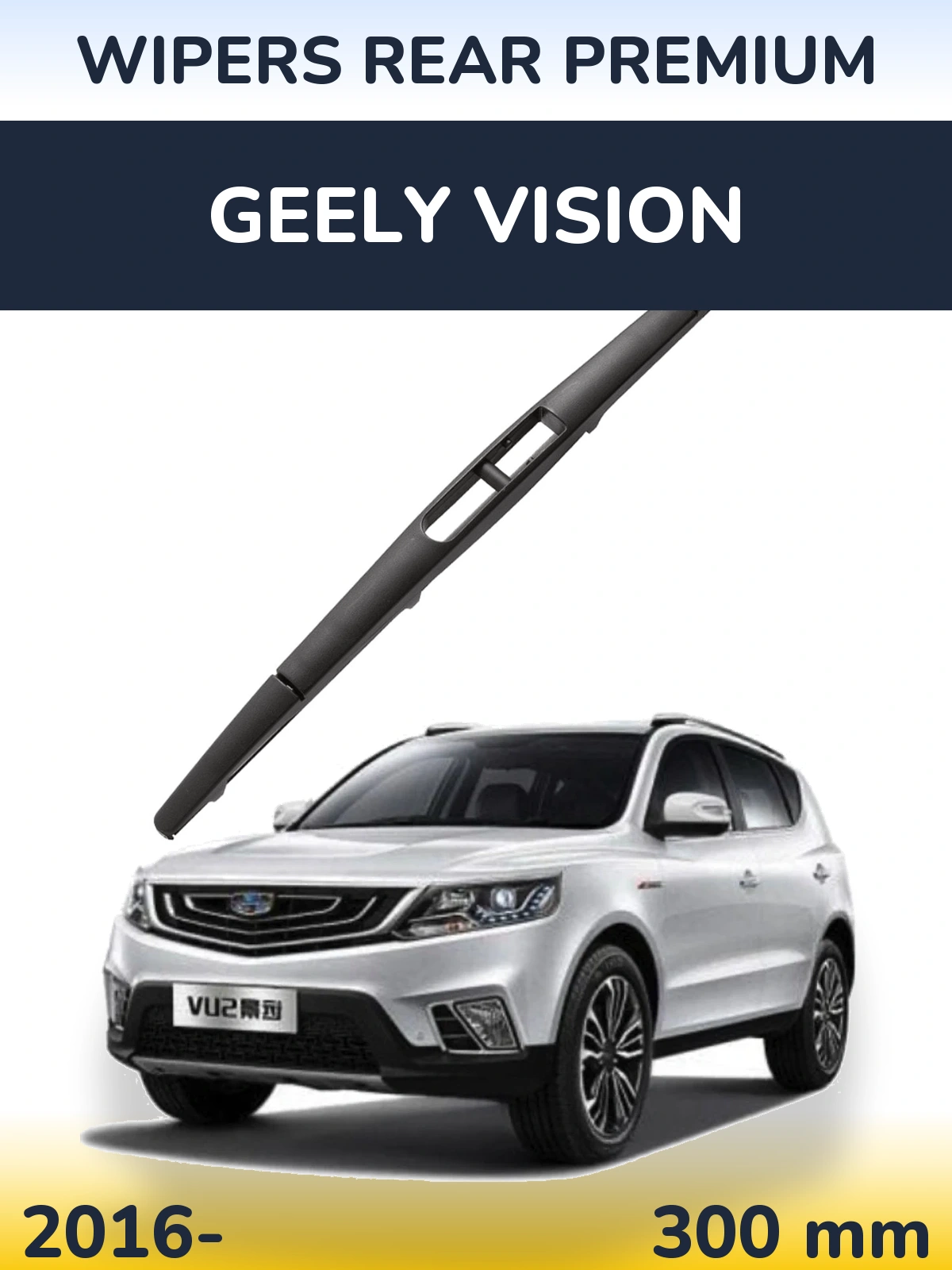 Tylna wycieraczka WIPERS REAR PREMIUM 300 mm do Geely Vision 2016-2026