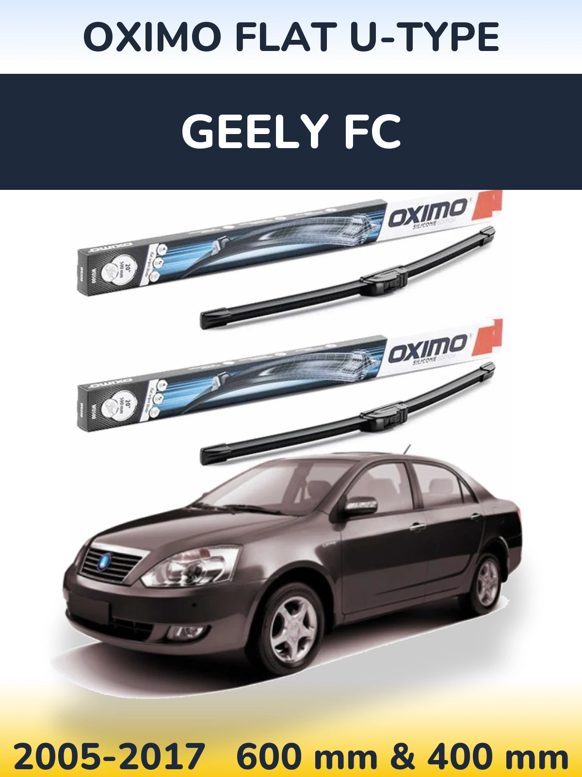 Komplet przednich wycieraczek Oximo Flat U-type 600 & 400 mm do Geely FC 2005-2017
