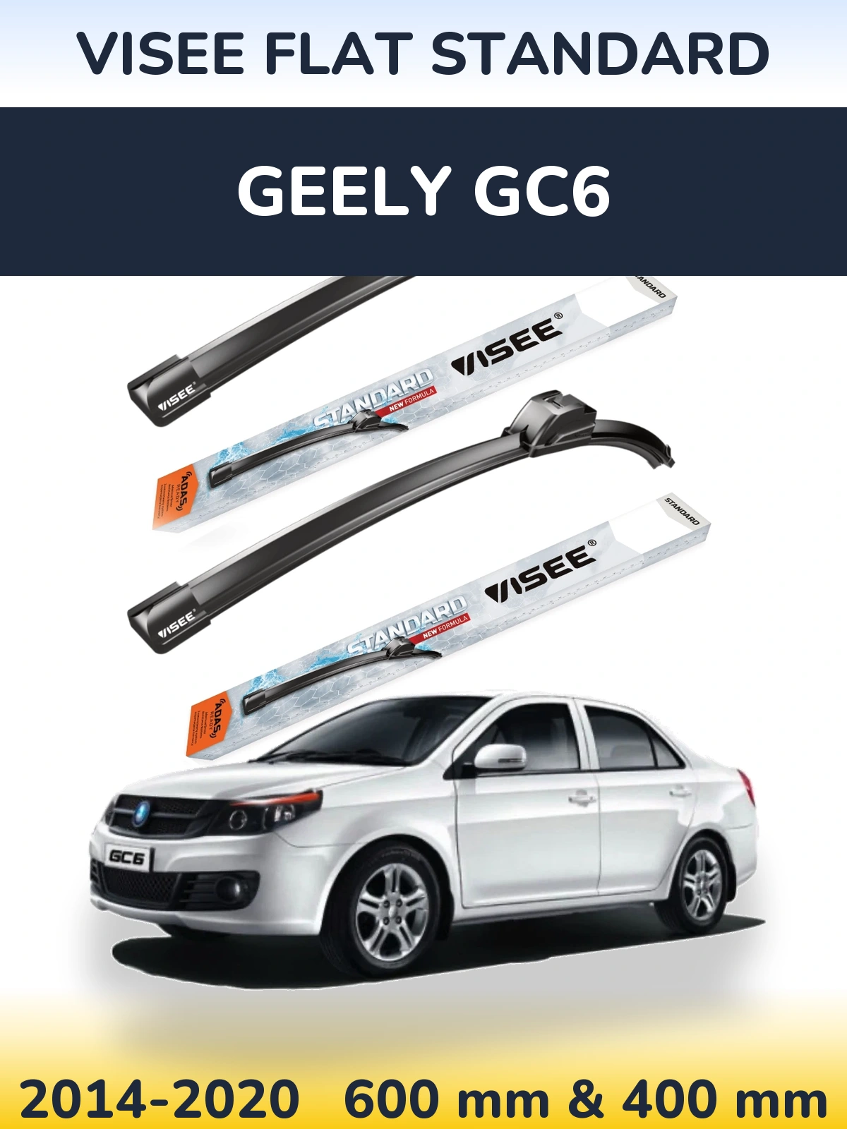 Komplet przednich wycieraczek VISEE FLAT STANDARD 600 & 400 mm do Geely GC6 2014-2020