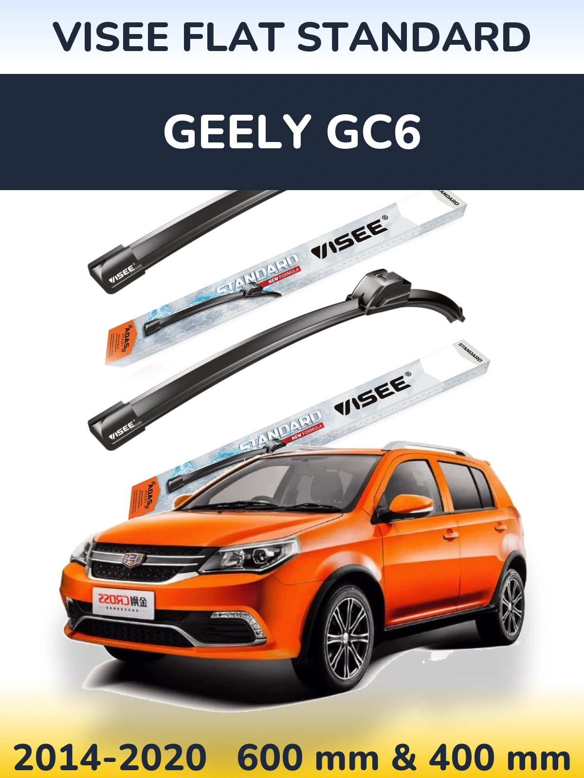 Komplet przednich wycieraczek VISEE FLAT STANDARD 600 & 400 mm do Geely GC6 2014-2020