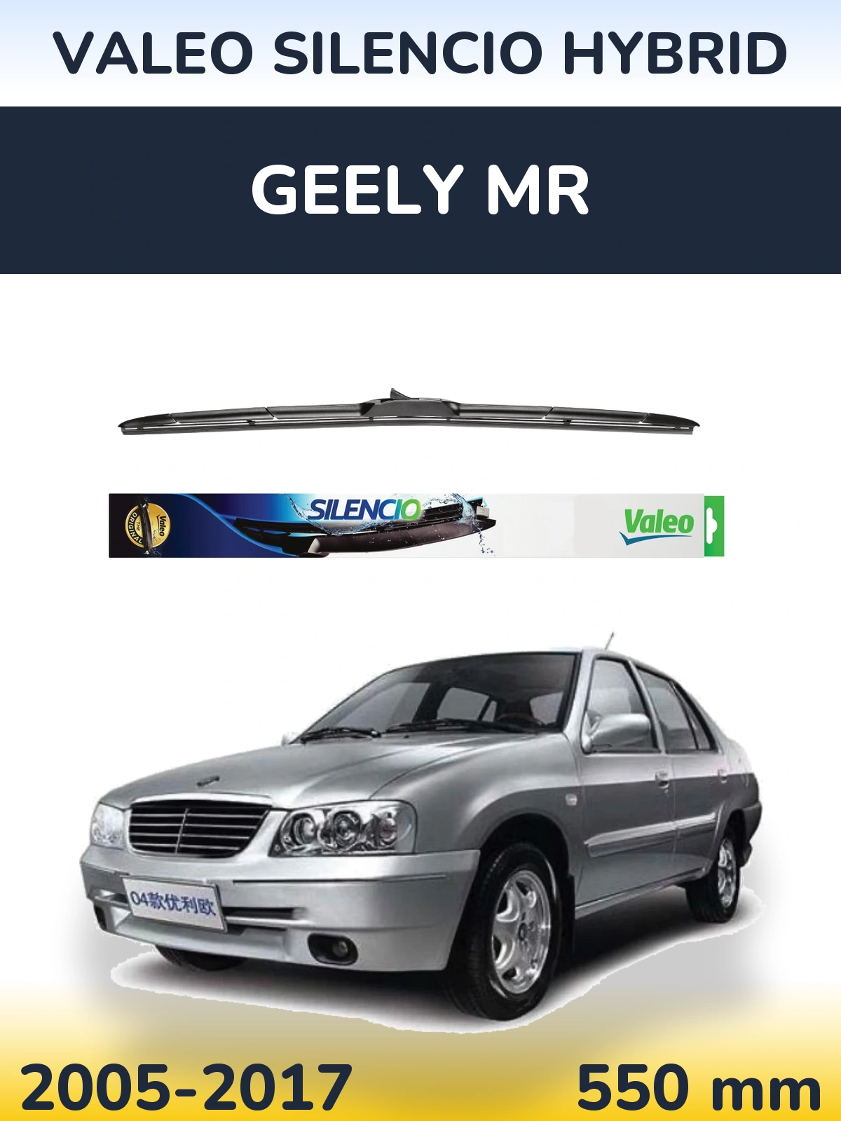 Przednia wycieraczka Valeo Silencio Hybrid 550 mm do Geely MR 2005-2017