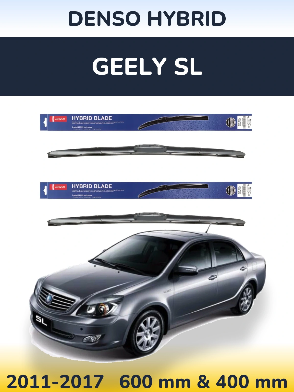 Komplet przednich wycieraczek Denso Hybrid 600 & 400 mm do Geely SL 2011-2017